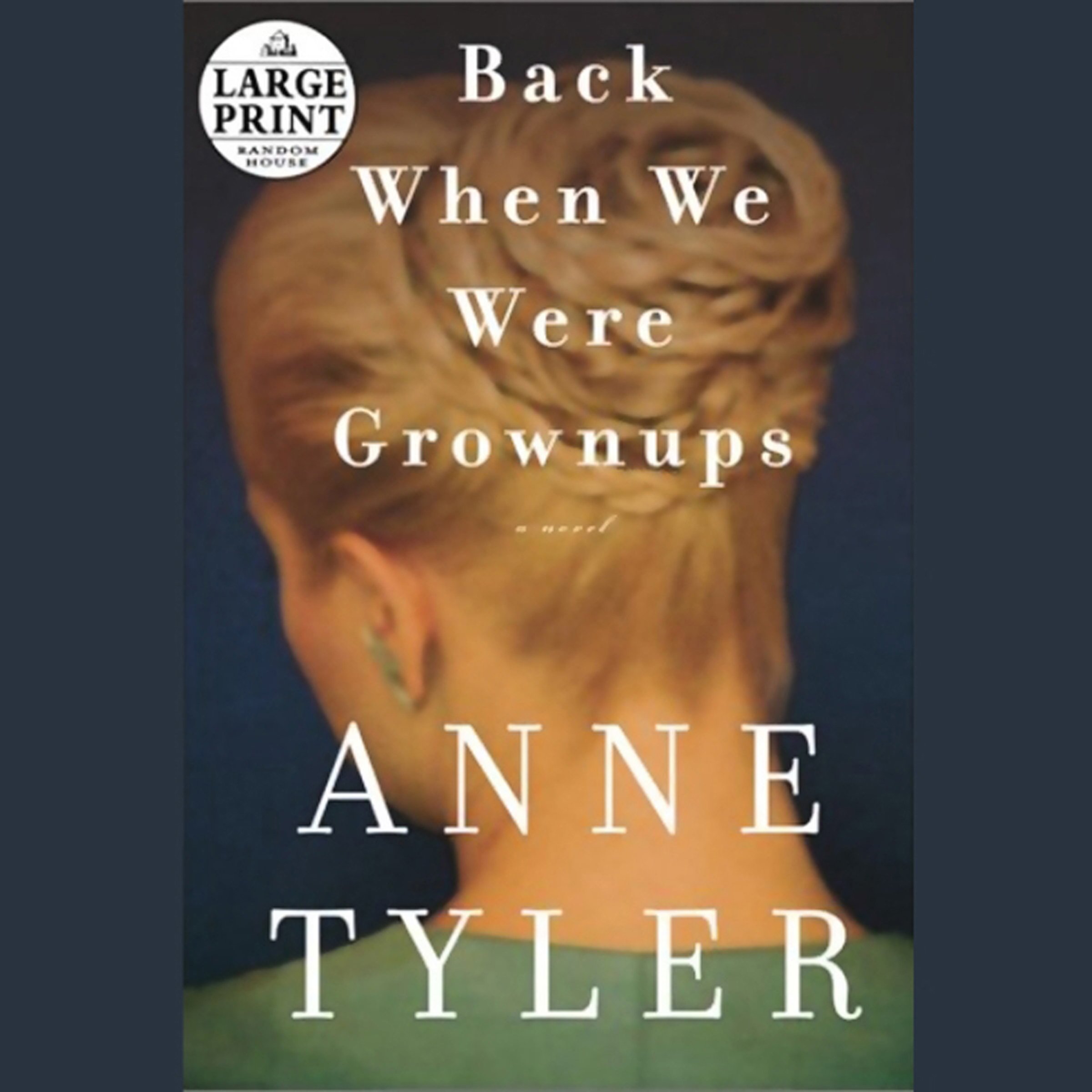 Back When We Were Grownups