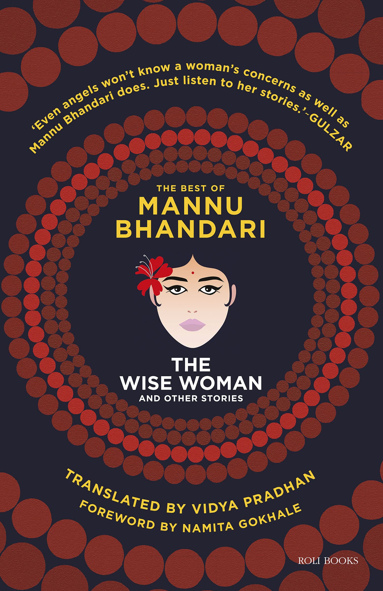 The Wise Woman and Other Stories: The Best of Mannu Bhandari