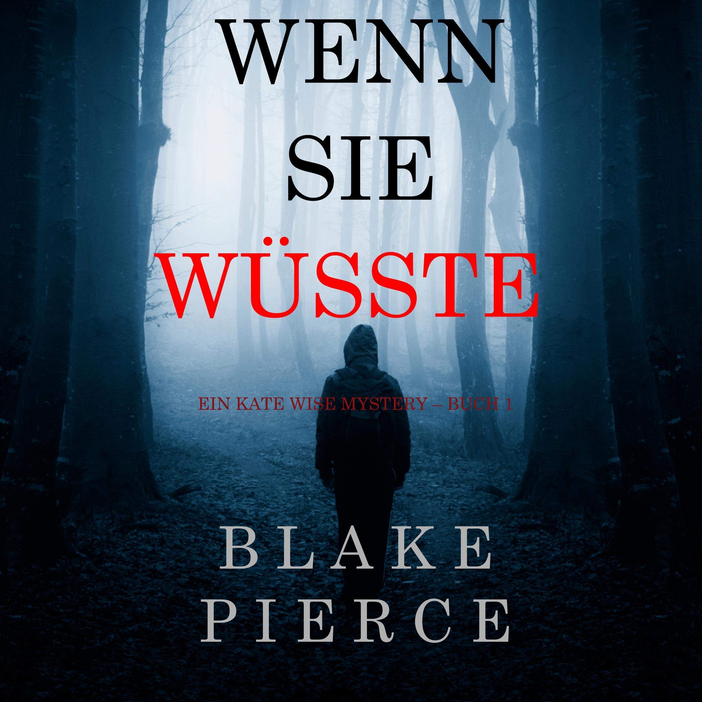 Wenn Sie Wüsste [If She Knew]