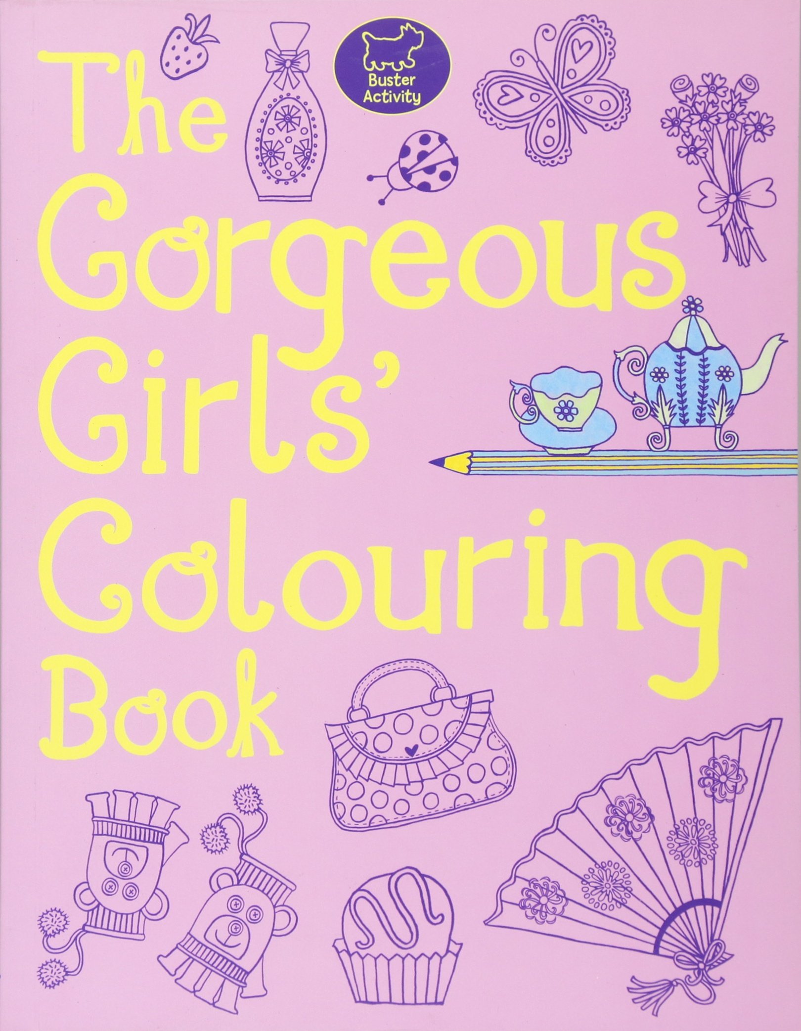 The Gorgeous Girls' Colouring Book