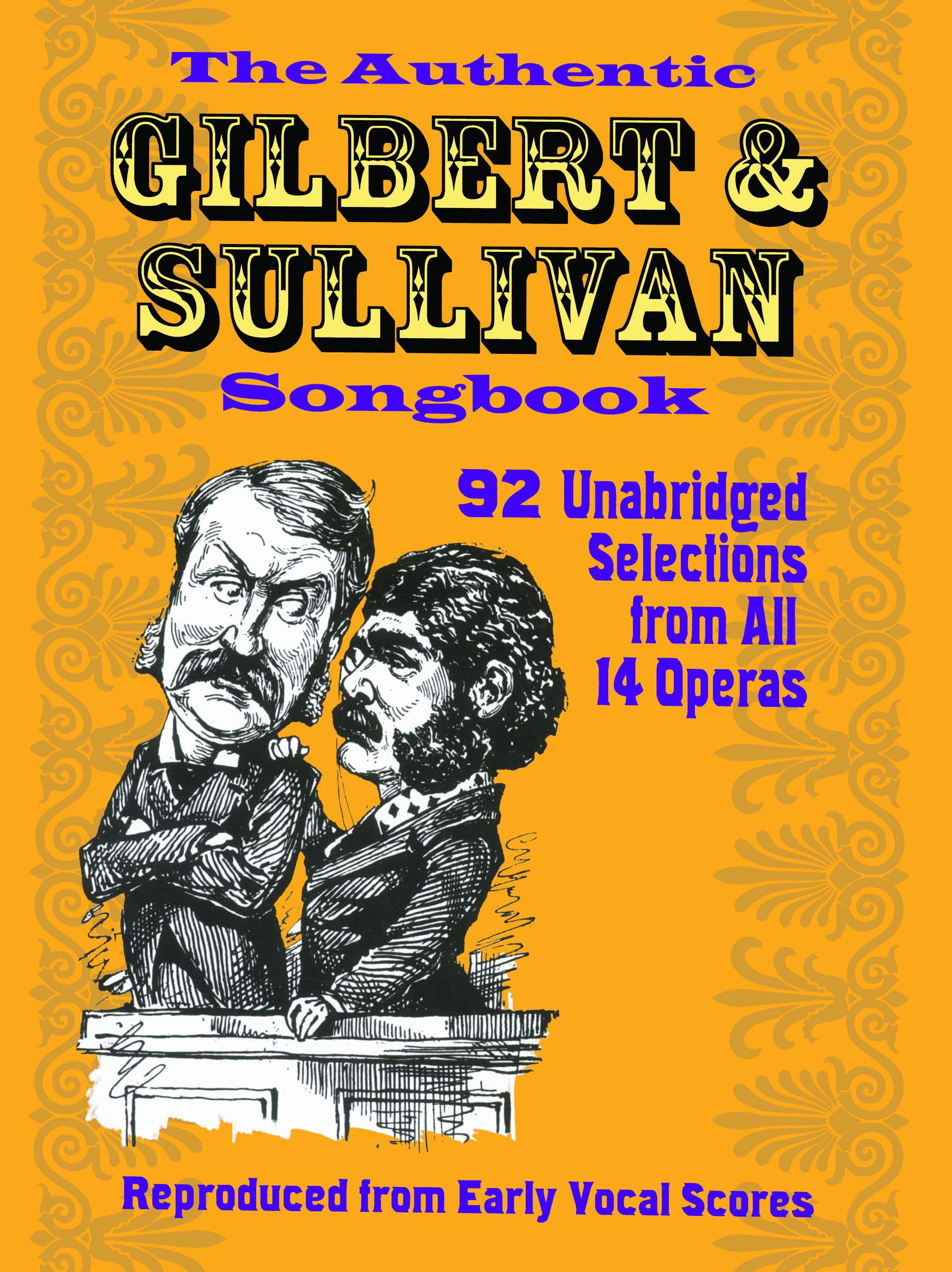 The Authentic Gilbert & Sullivan Songbook Paperback – Illustrated, 26 March 2009