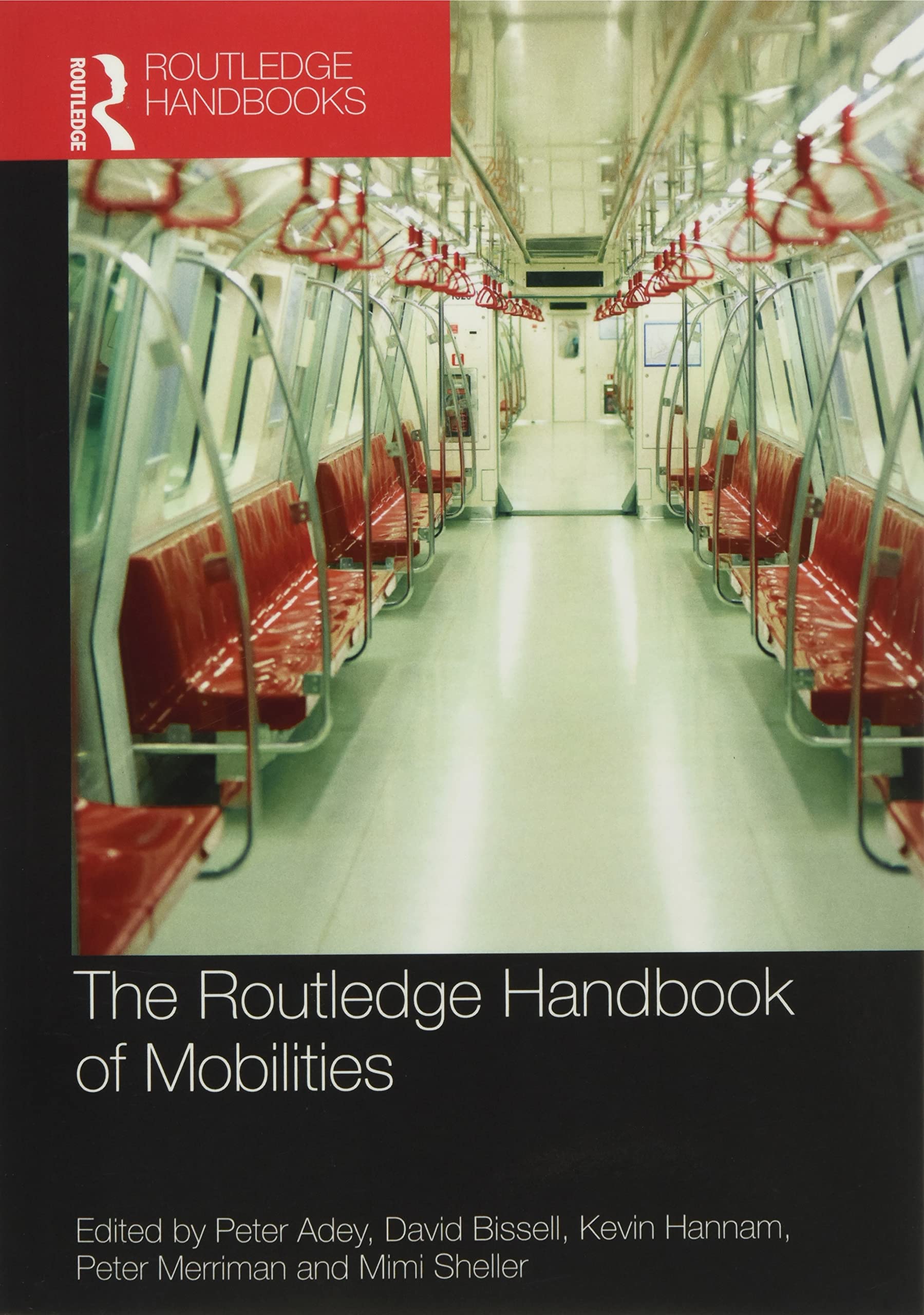 Routledge Handbook of Mobilities – Paperback