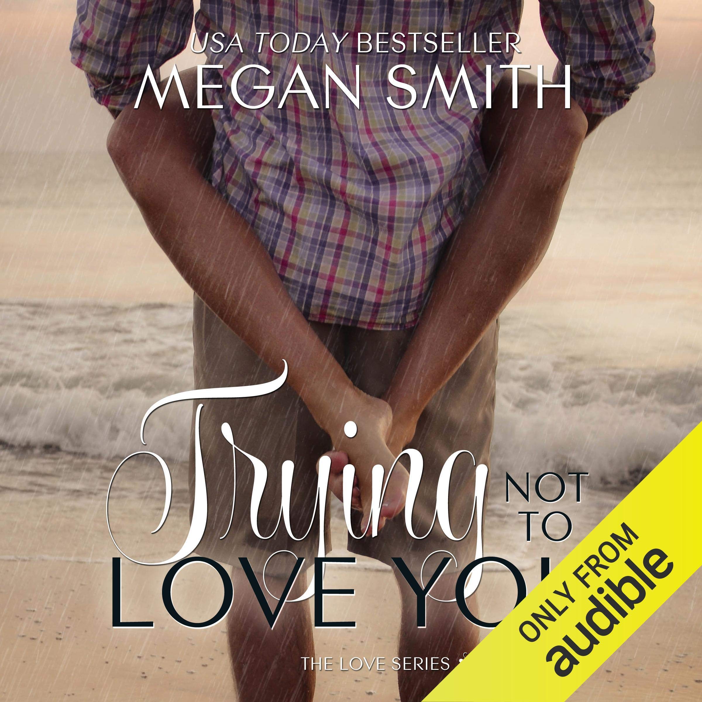 Trying Not to Love You