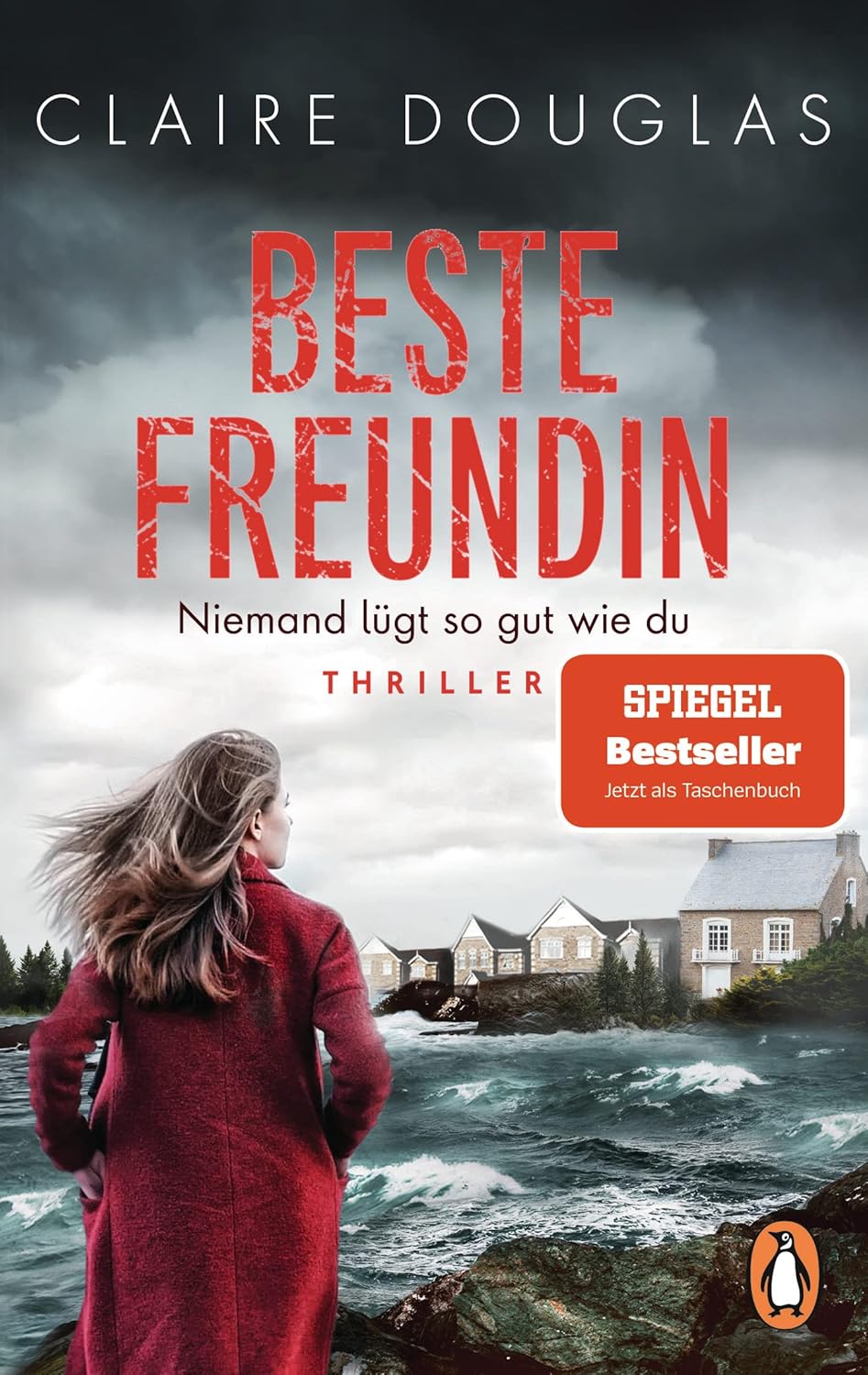 Beste Freundin Niemand lügt so gut wie du Thriller. Der SPIEGELBestseller von