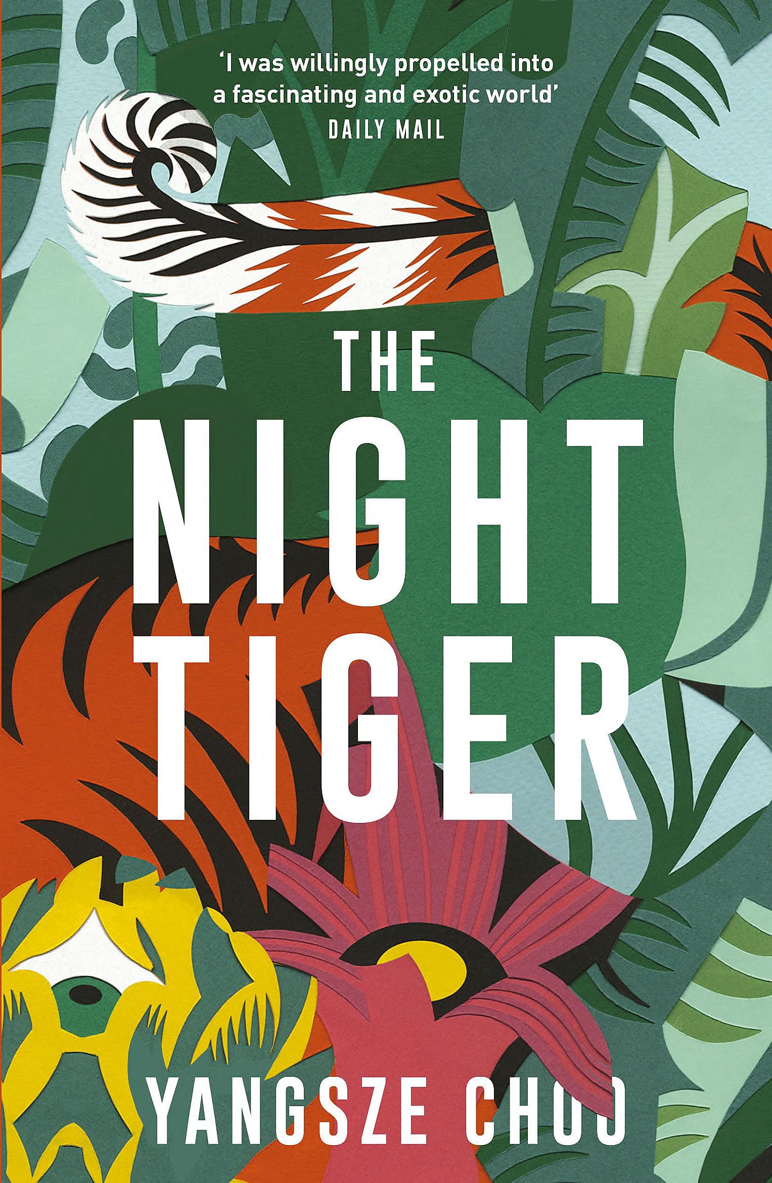 The Night Tiger : the utterly enchanting and spellbinding mystery and Reese Witherspoon Book Club pick