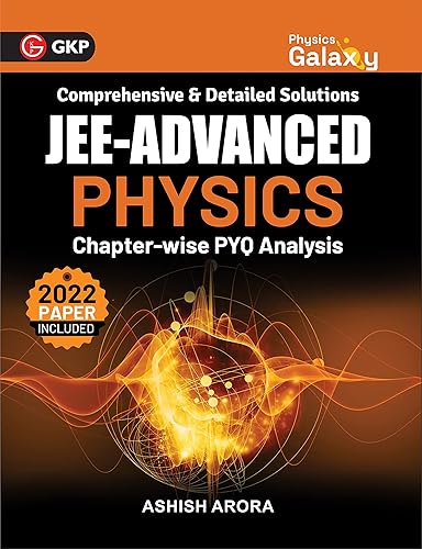 Physics Galaxy 2023 : JEE Advanced - Physics - Chapter wise PYQ Analysis by Ashish Arora
