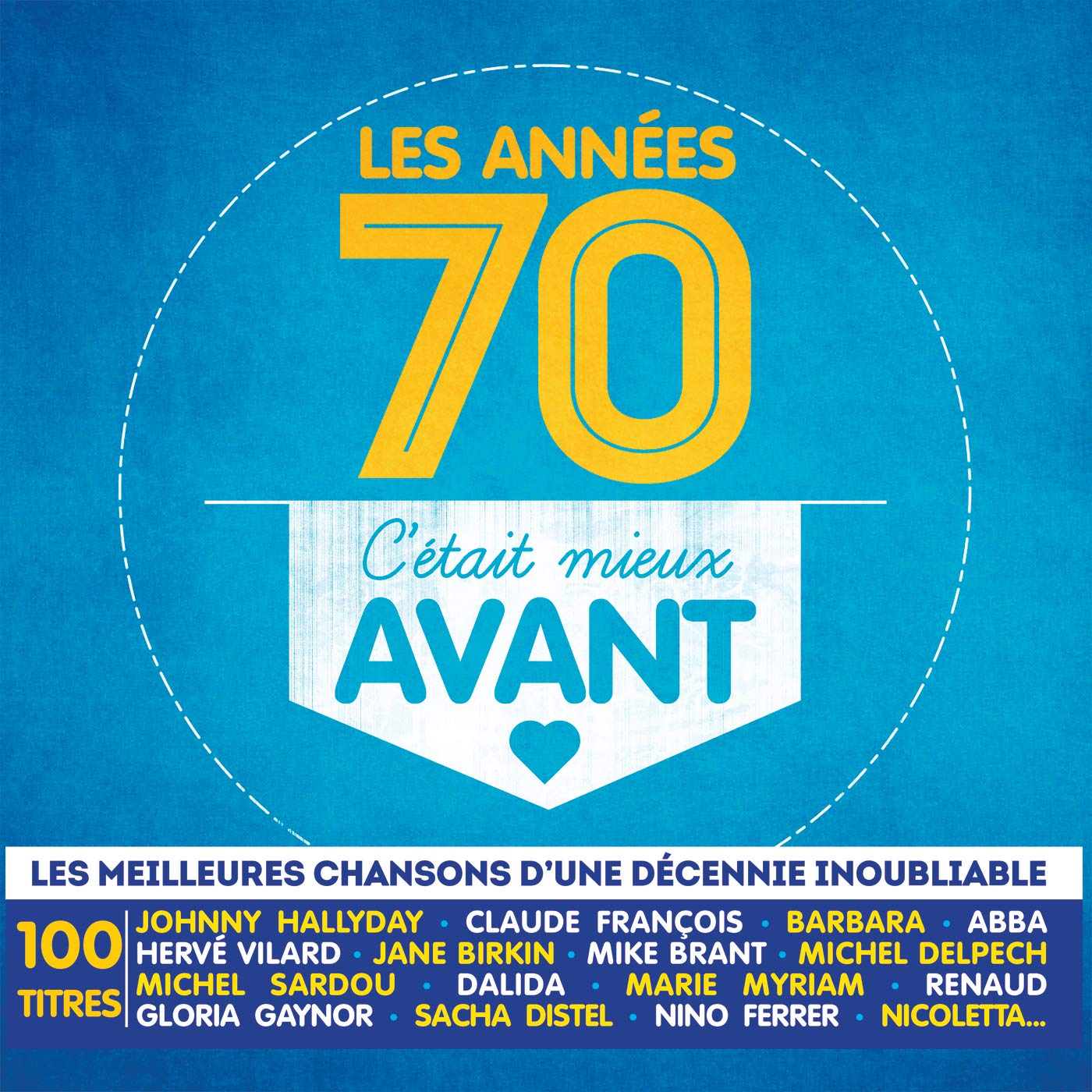 C'Était Mieux Avant - les Années 70