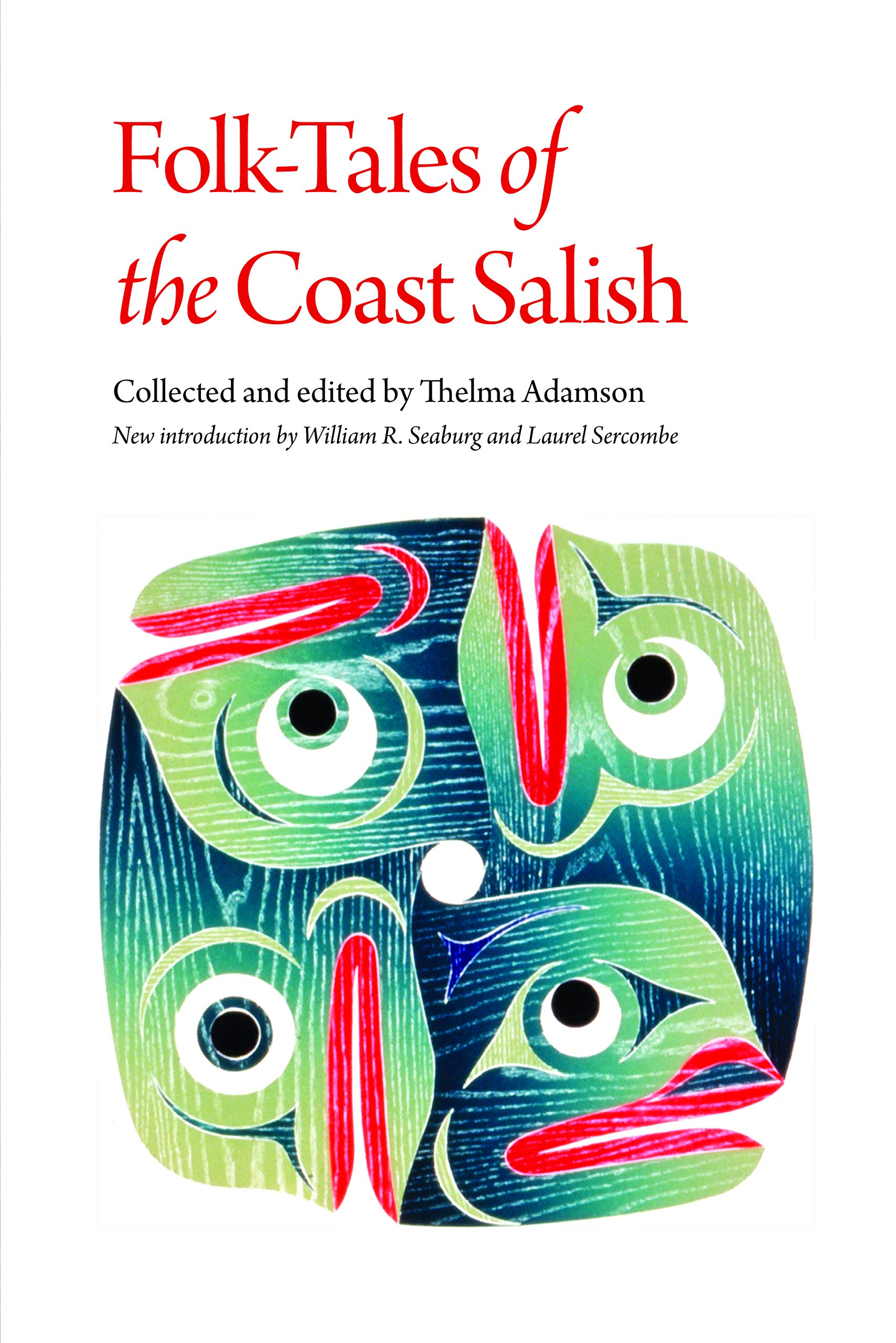 Folk-Tales of the Coast Salish