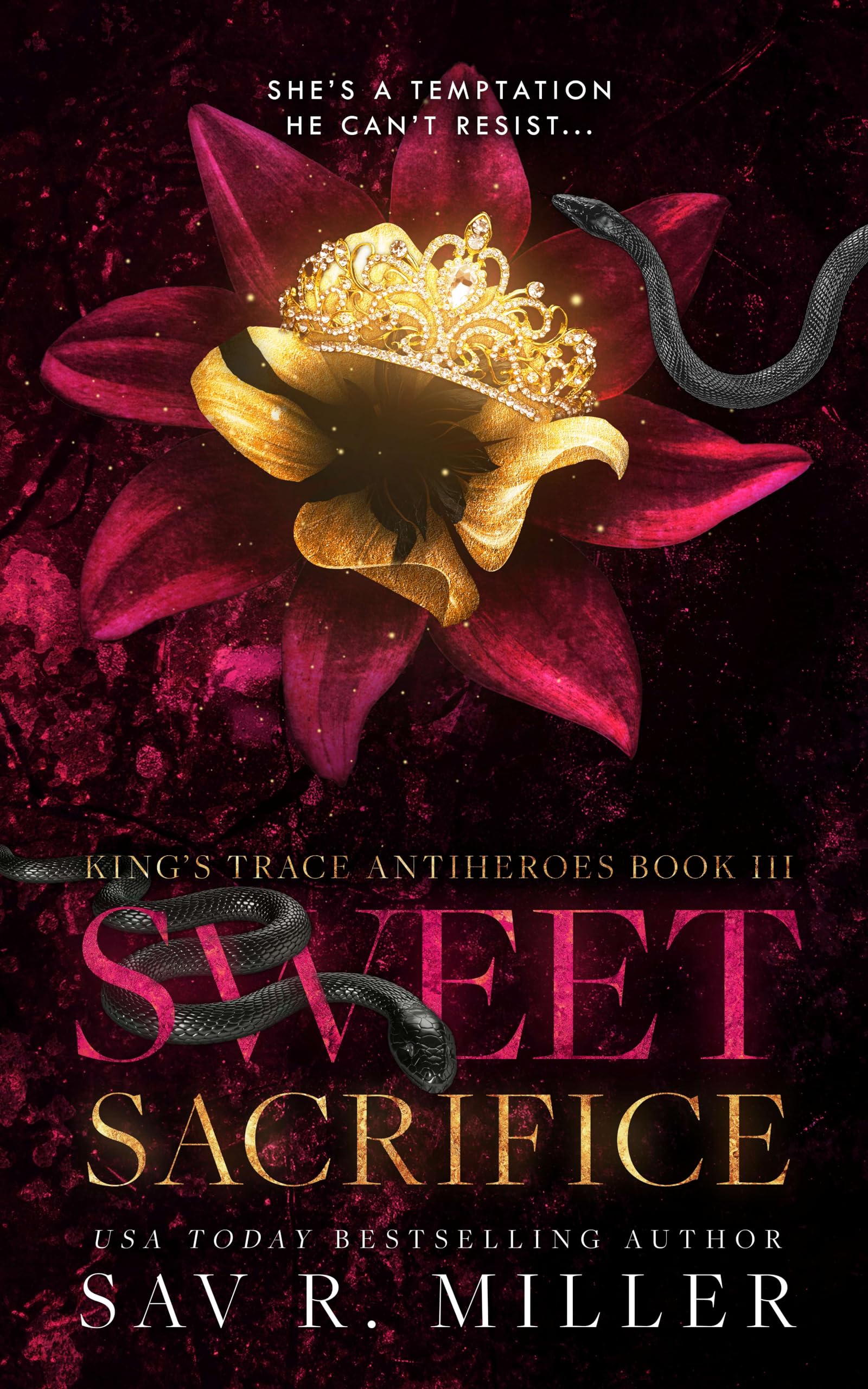 Sweet Sacrifice: A Dark Brother's Best Friend Romance (King's Trace Antiheroes Book 3)