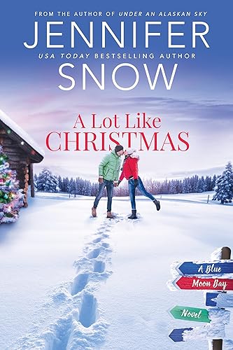A Lot Like Christmas (Blue Moon Bay Book 2)