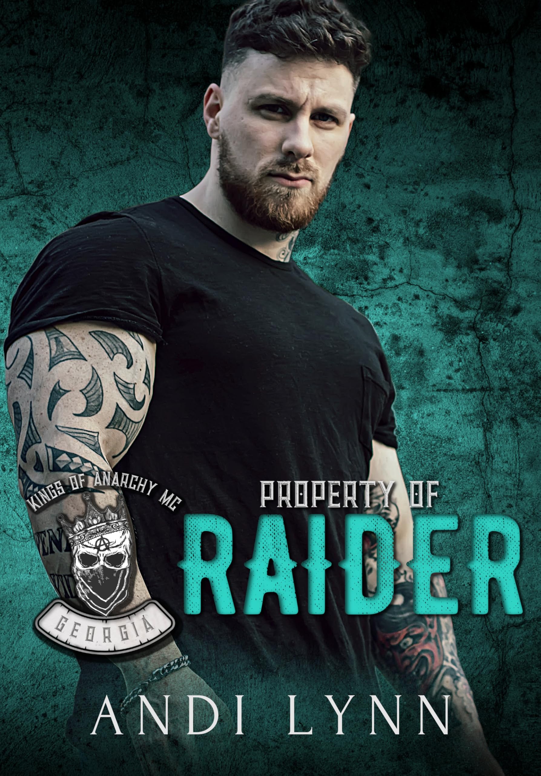 Property of Raider (Kings of Anarchy MC: Georgia Book 2)