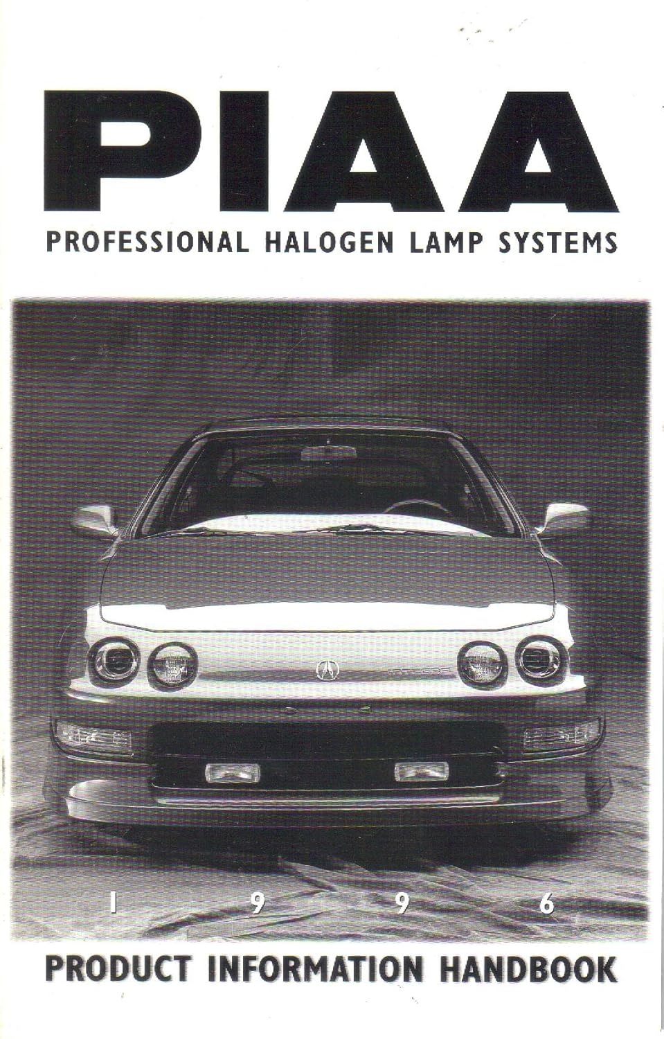 PIAA Professional Halogen Lamp Systems, Product Information Handbook