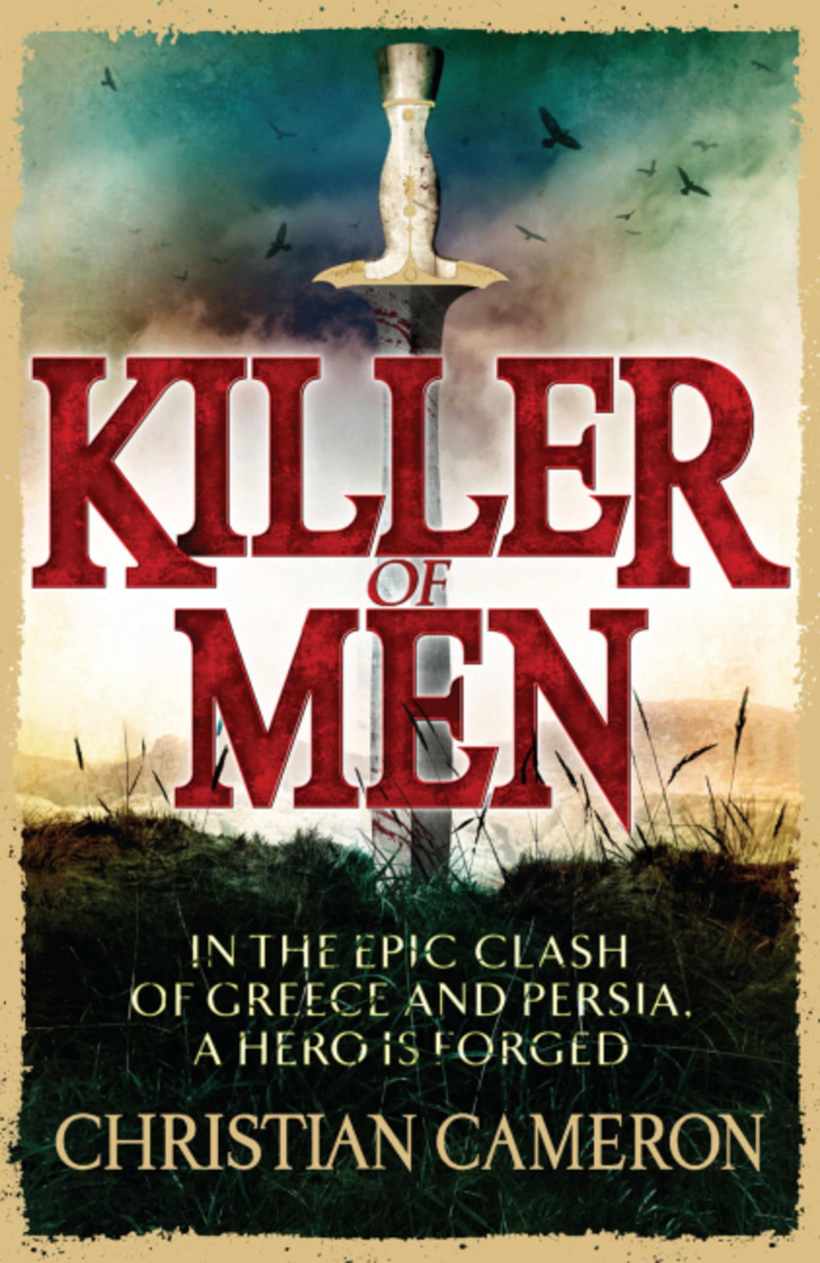 Killer of Men: 1 (The Long War)-Christian Cameron