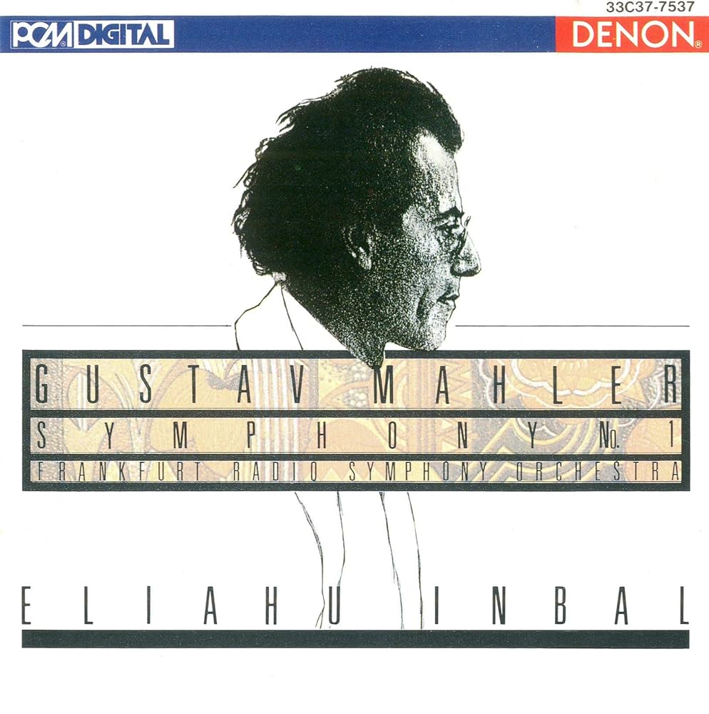 Mahler, Gustav, Eliahu Inbal, Frankfurt Radio Symphony Orchestra