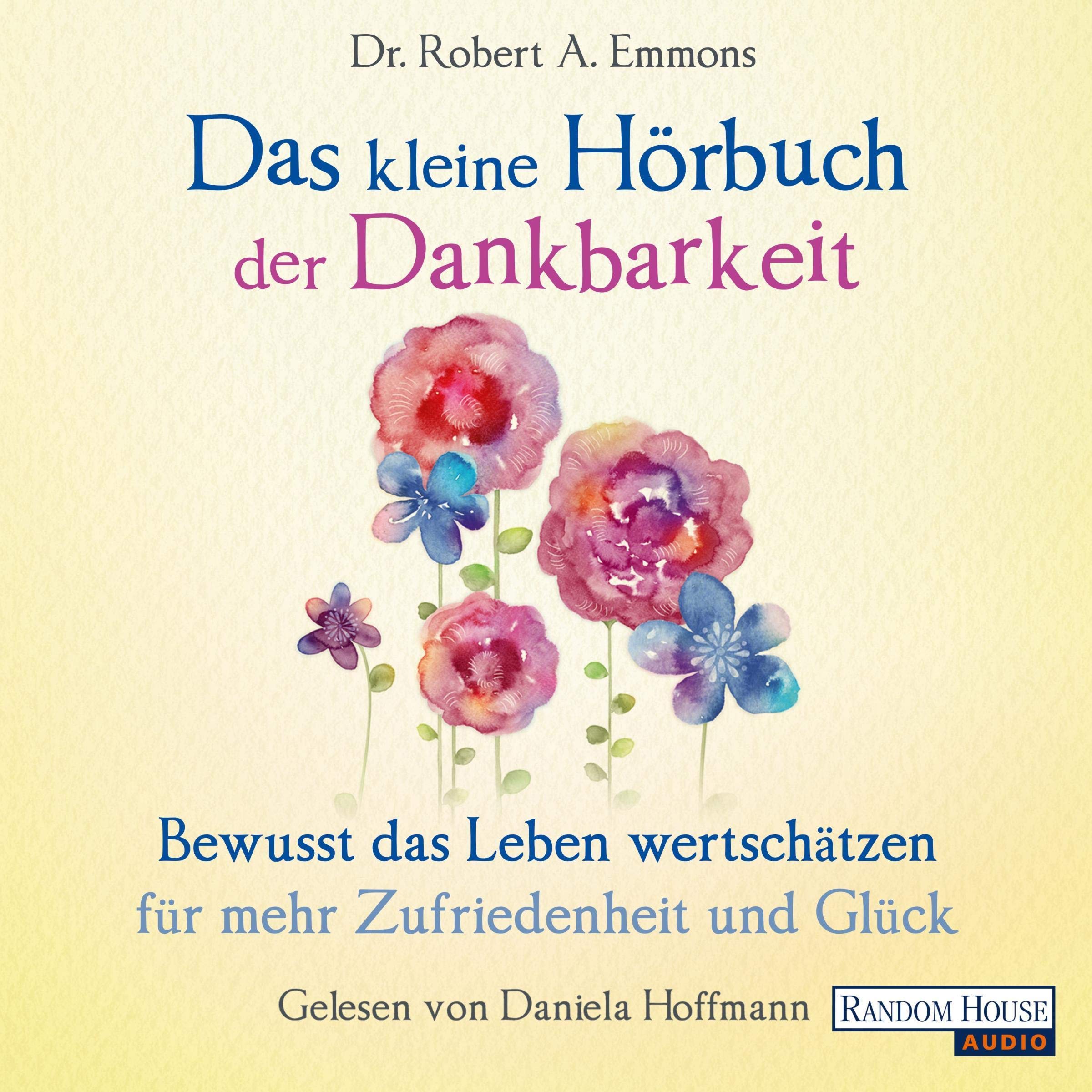 Das kleine Hörbuch der Dankbarkeit