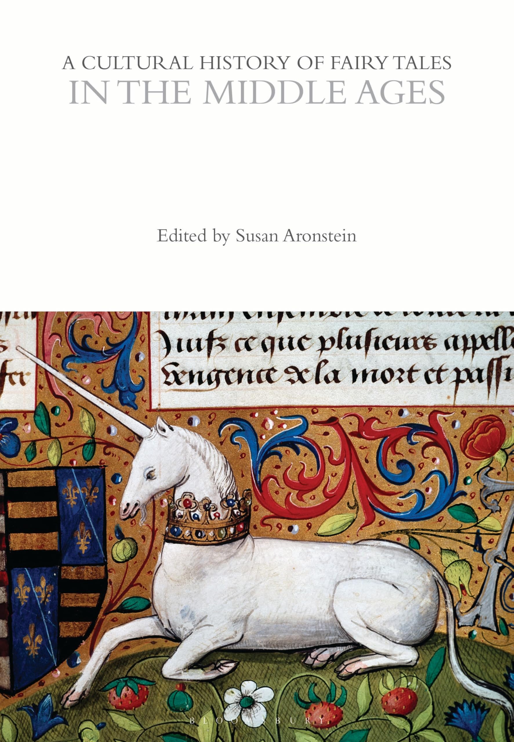 A Cultural History of Fairy Tales in the Middle Ages (The Cultural Histories Series)