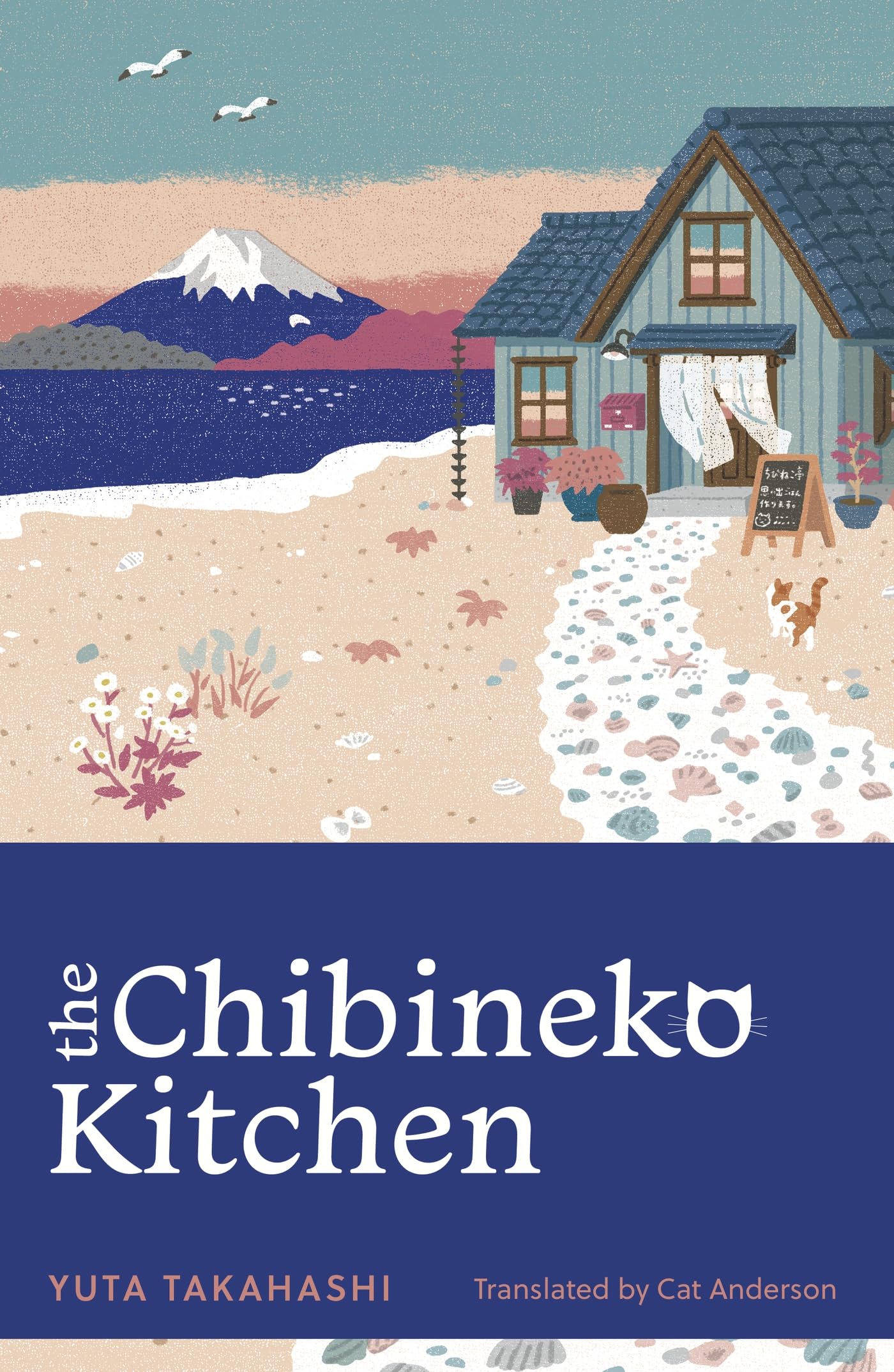 The Chibineko Kitchen: The feel-good Japanese hit novel