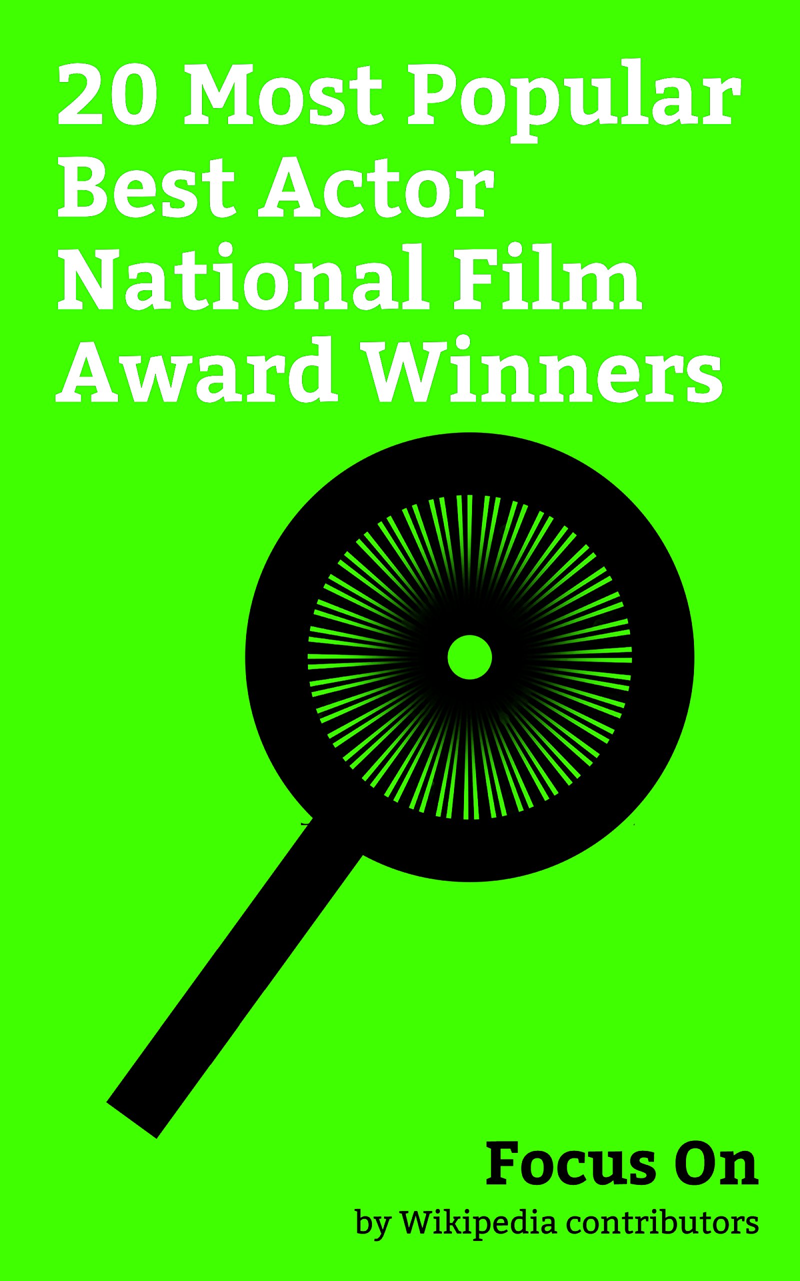 Buy Focus On: 20 Most Popular Best Actor National Film Award Winners