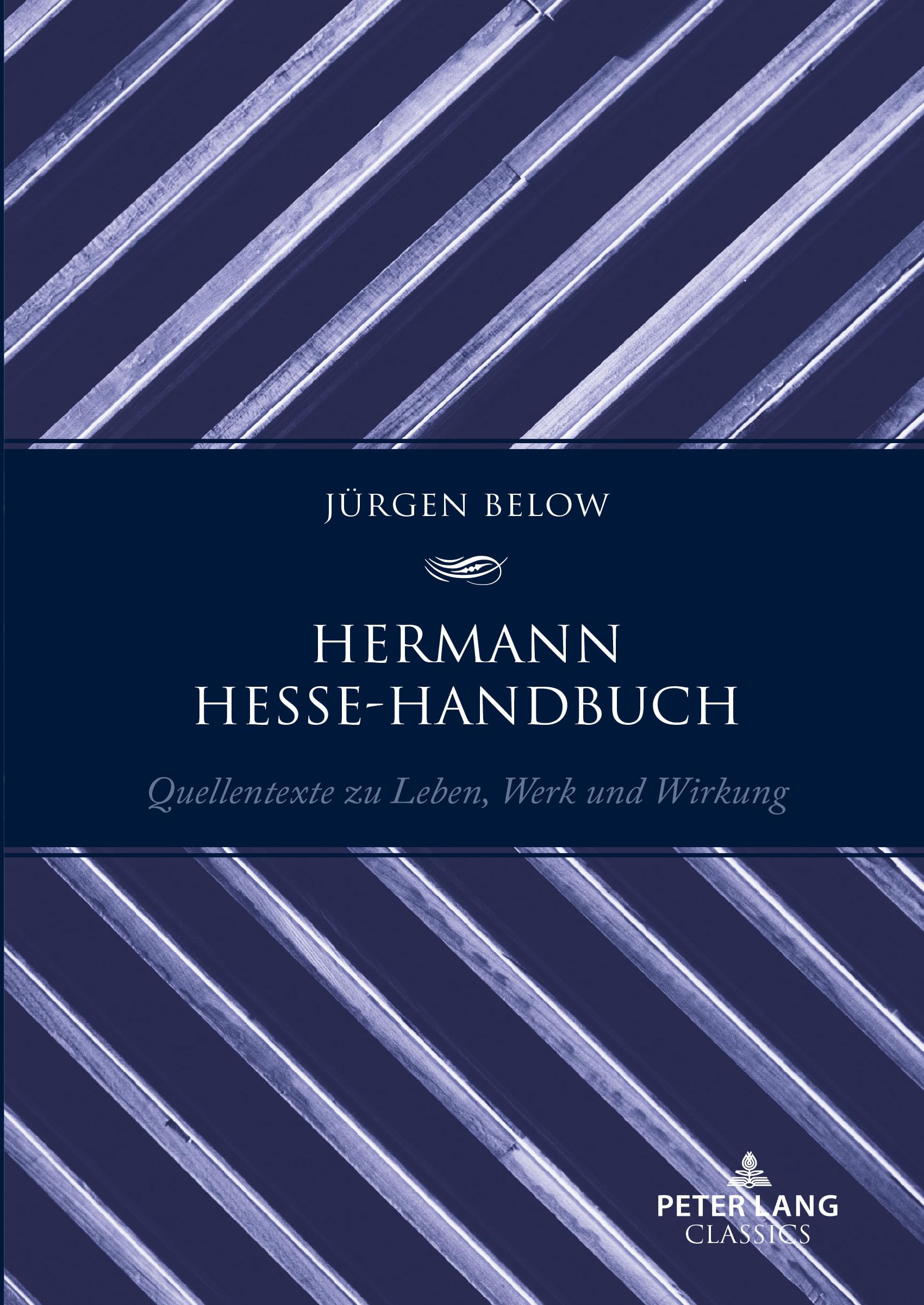 Hermann Hesse-Handbuch: Quellentexte zu Leben, Werk und Wirkung