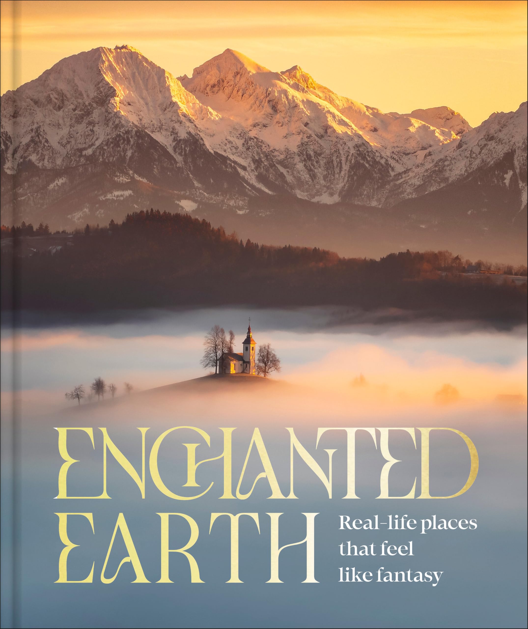 Enchanted Earth: Real Life Places That Feel Like Fantasy