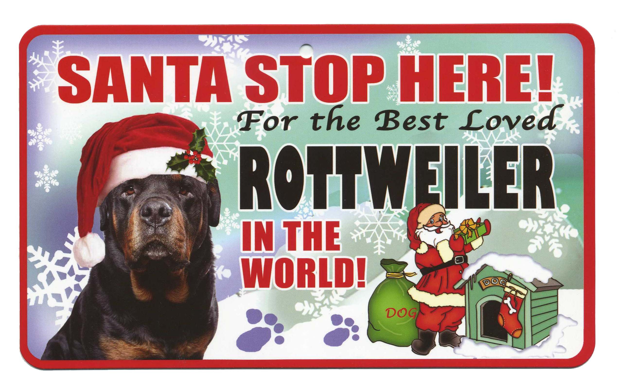 Instant Gifts Pet Santa Signs Rottweiler Santa Stop Here Pet Sign