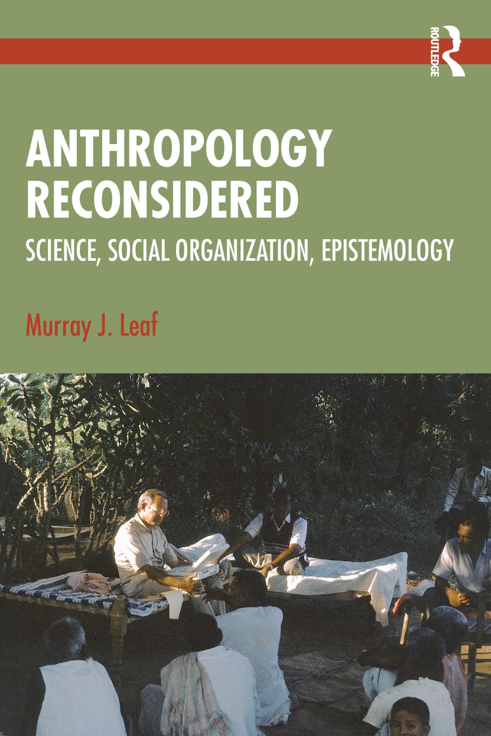 Anthropology Reconsidered: Science, Social Organization, Epistemology