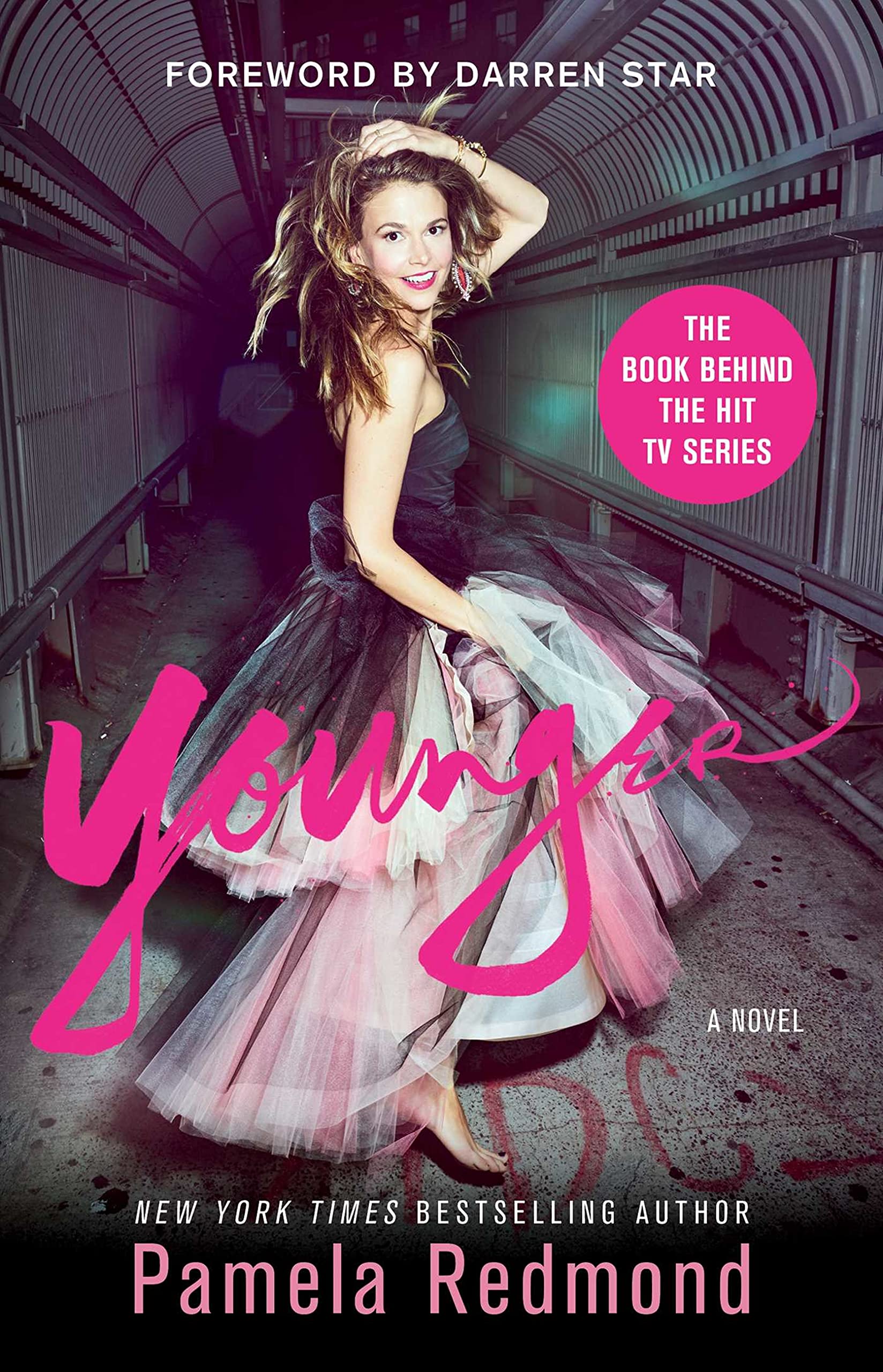 Younger: a laugh-out-loud romcom, now a major TV series starring Hilary Duff (English Edition)