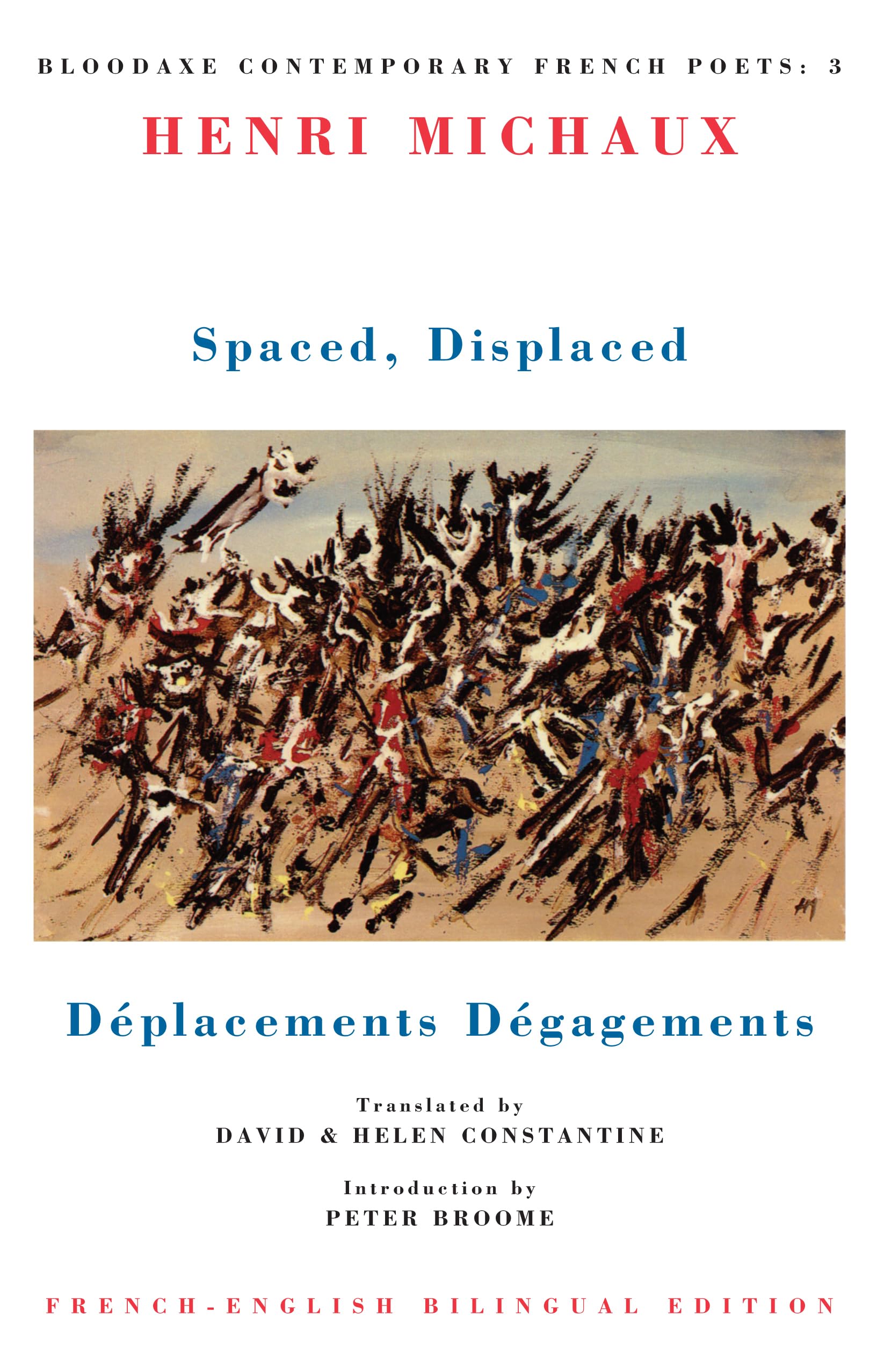 Spaced, Displaced: Déplacements Dégagements: 3 (Bloodaxe Contemporary French Poets)
