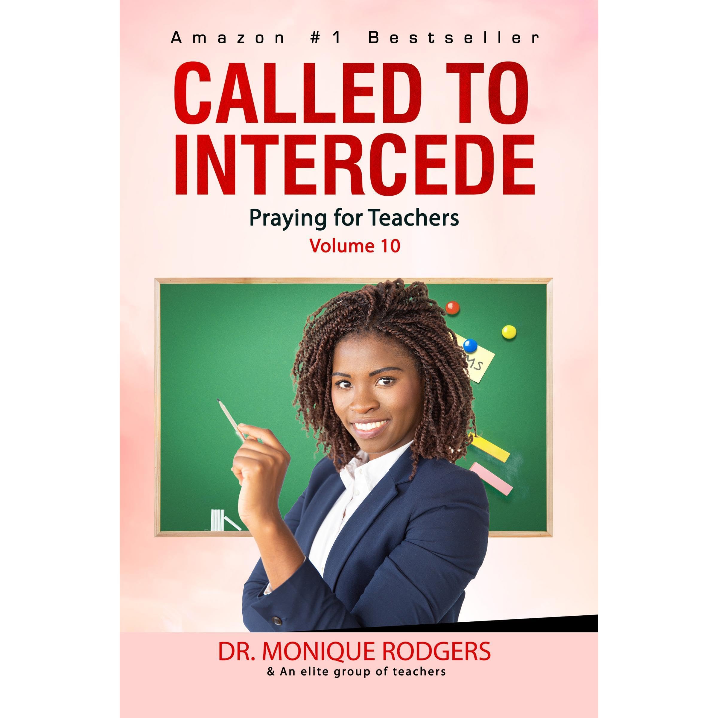 Called to Intercede Volume 10