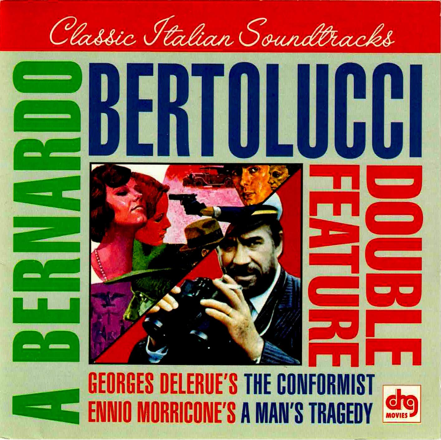 A Bernardo Bertolucci Double Feature: George DeLerue's the Conformist, Ennio Morricone's a Man's Tragedy [Audio CD]