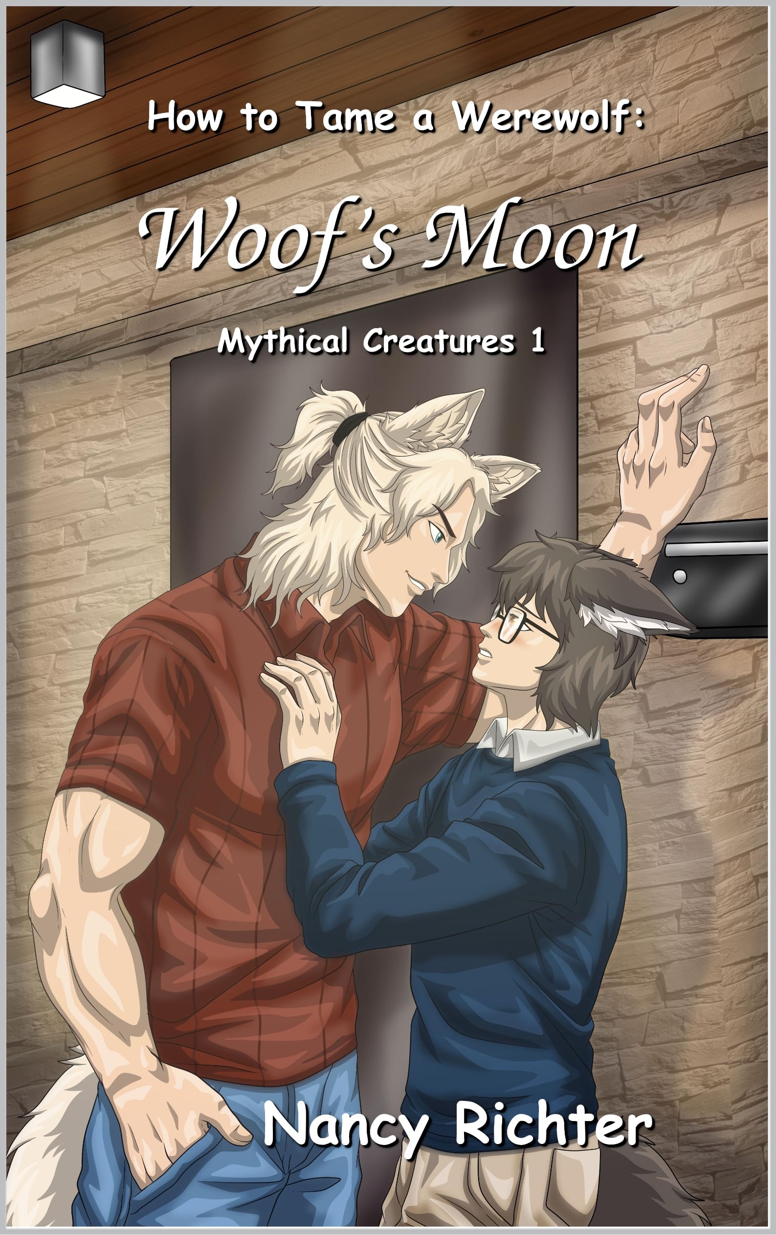 How to Tame a Werewolf: Woof’s Moon (Mythical Creatures Book 1)