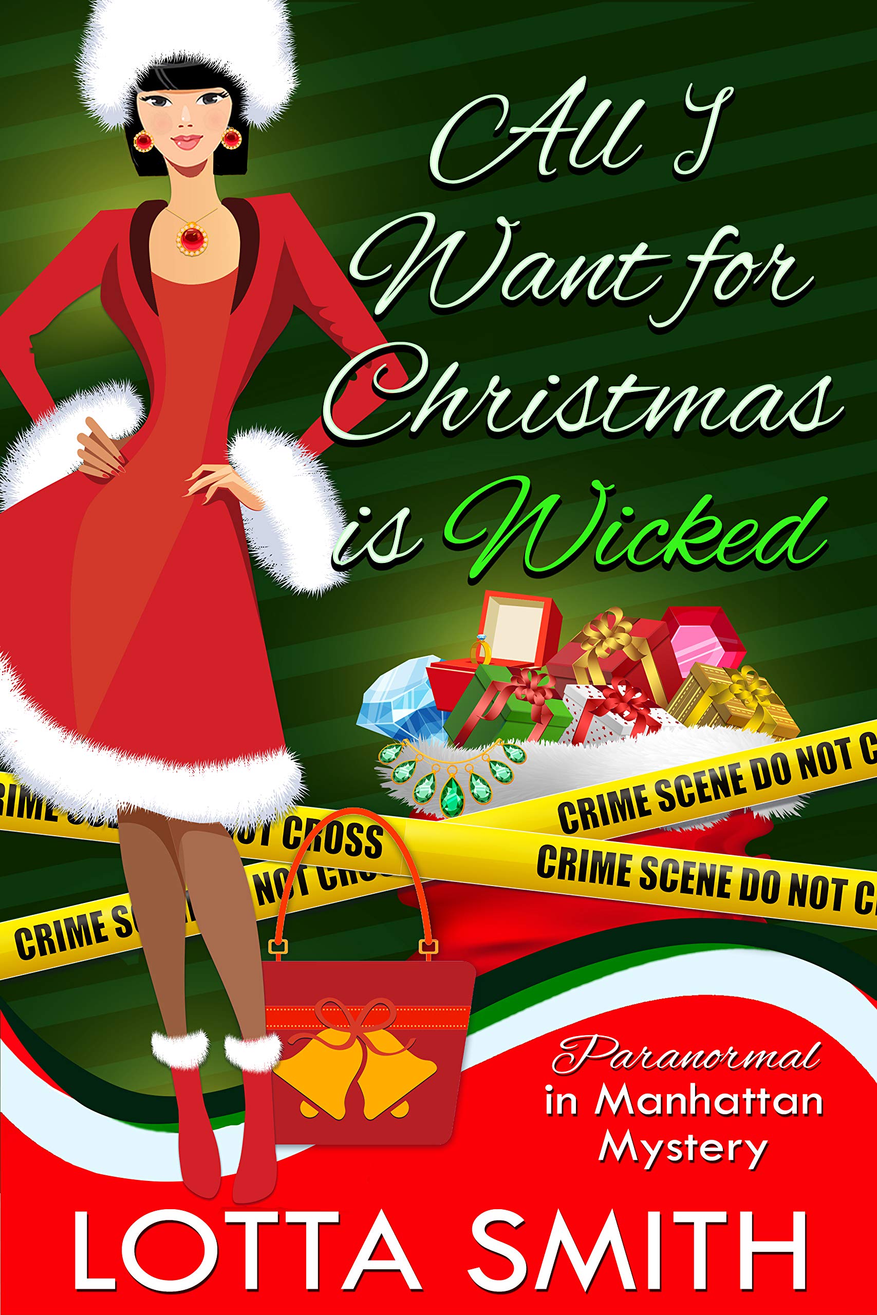 All I Want for Christmas is Wicked (Paranormal in Manhattan Mystery: A Cozy Mystery Book 21)