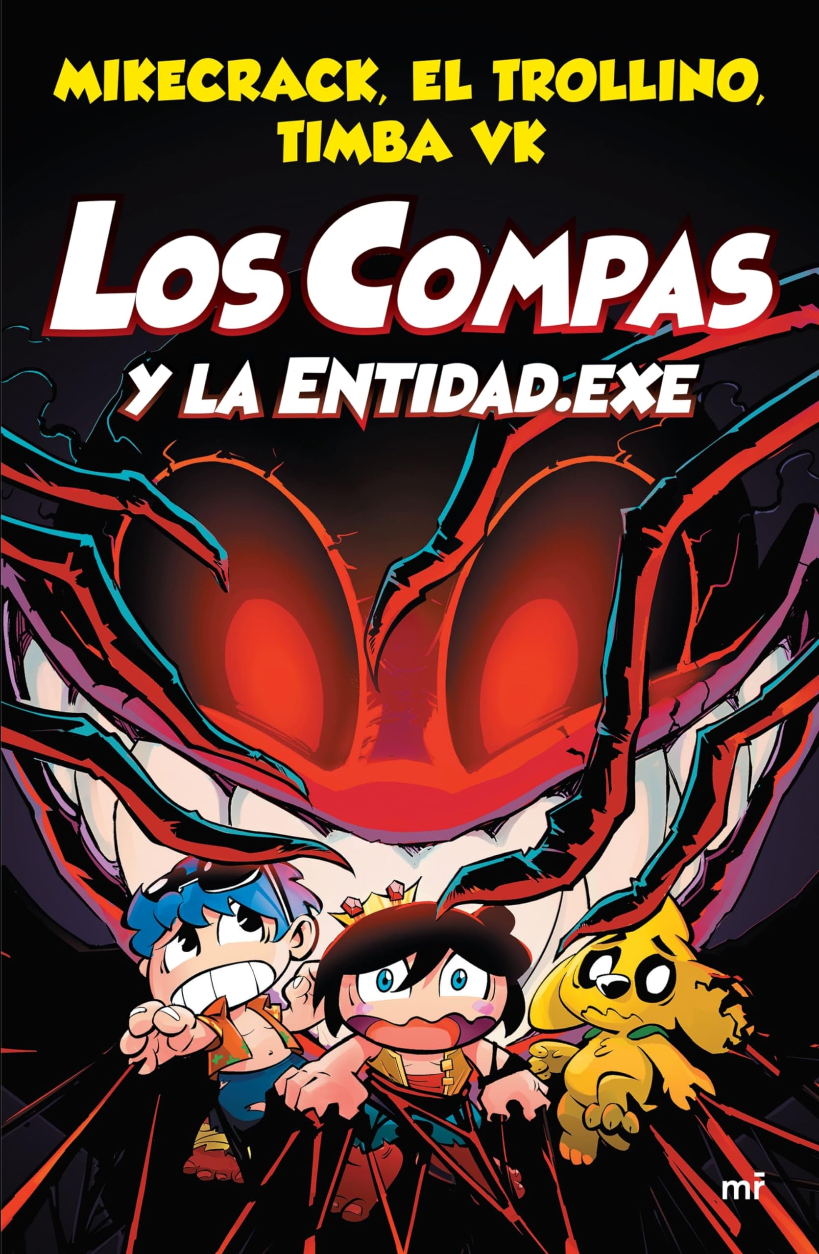 Compas 6: Los Compas y la Entidad.Exe / Los Compas 6: Compass and Entity.Exe (Los compas / The Compas, 6) (Spanish Edition)