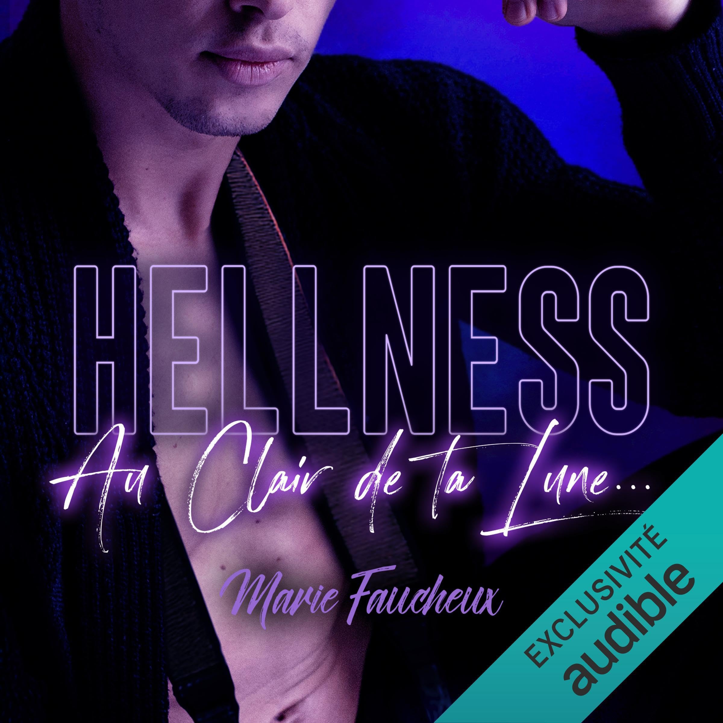 Au Clair de ta Lune: Hellness, Vol. 2
