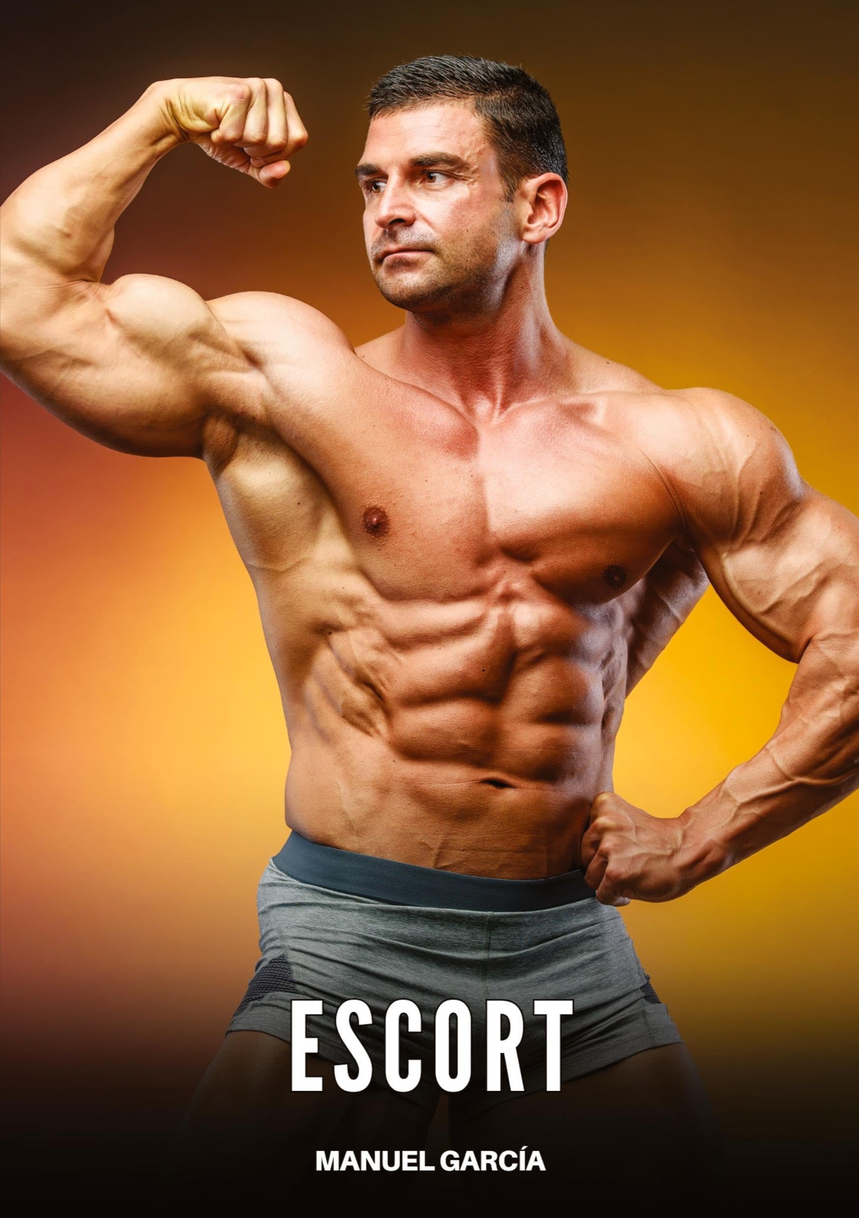 Escort: Explicit Gay Erotic Stories for Adult Men