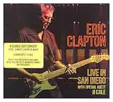 レア Eric Clapton Live in San Diego 3LP Eric Clapton – Live In San Diego (With Special Guest J.J.