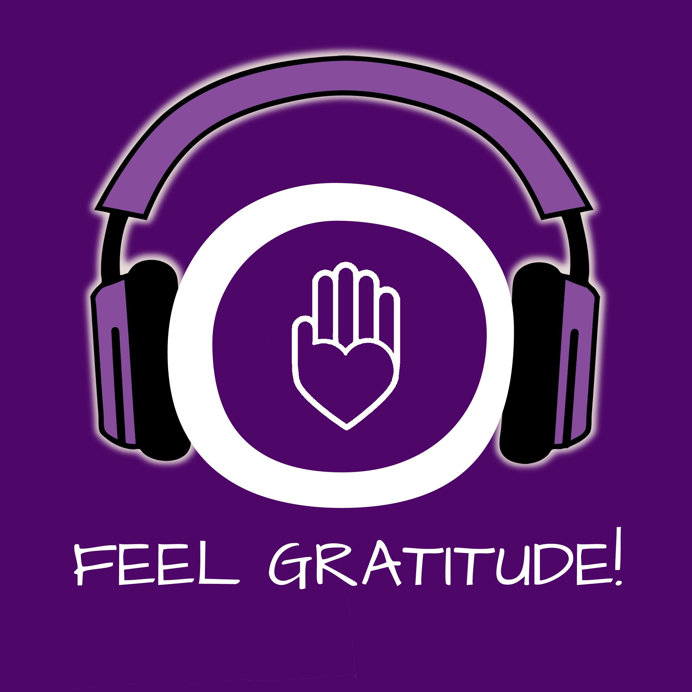 Cover art for Feel Gratitude! Develop an attitude of gratitude