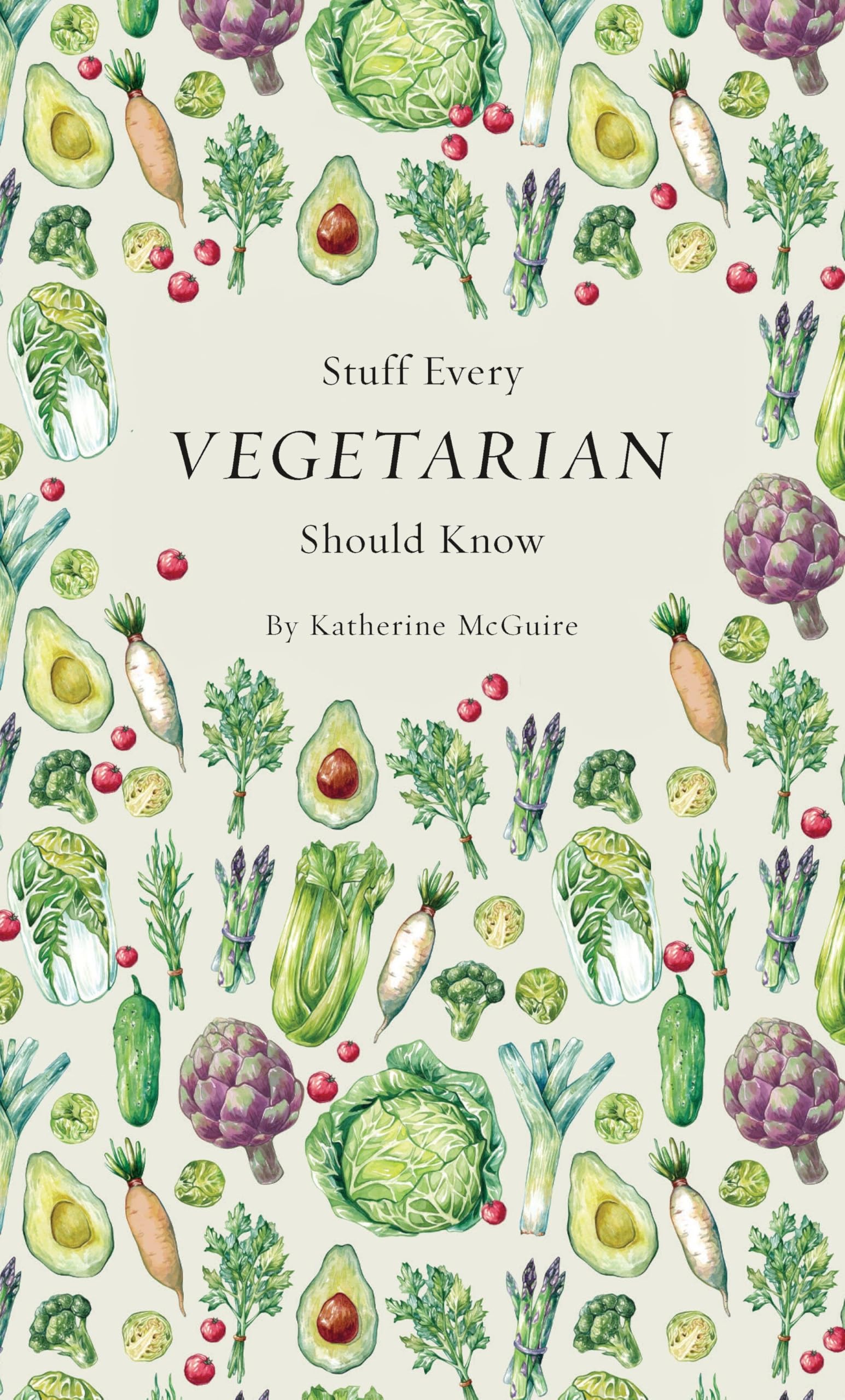 Stuff Every Vegetarian Should Know: 21