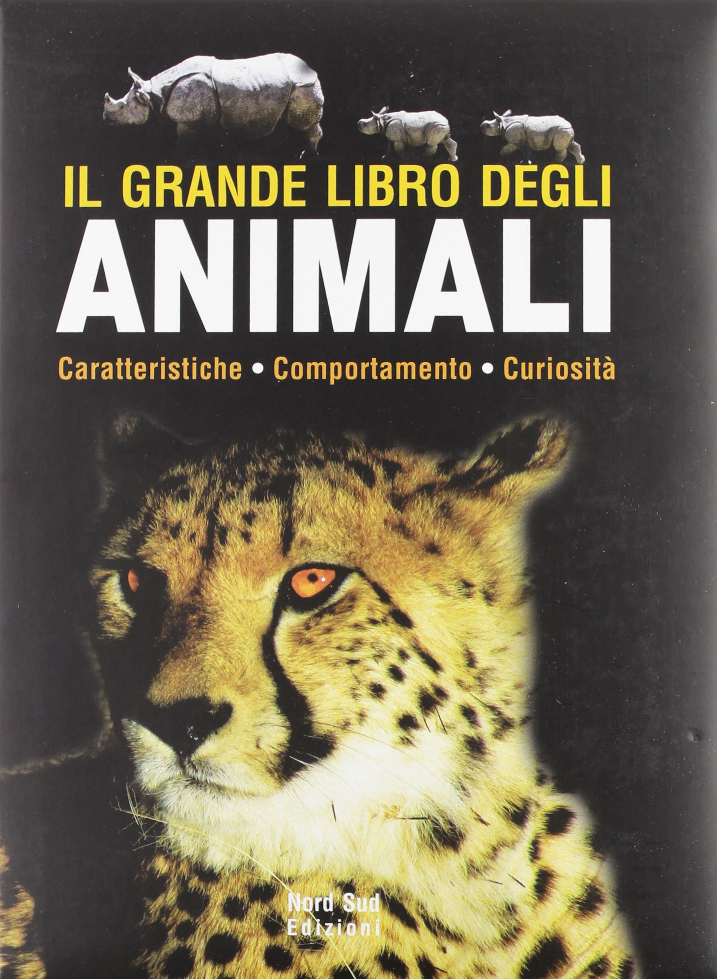 Il grande libro degli animali. Ediz. illustrata