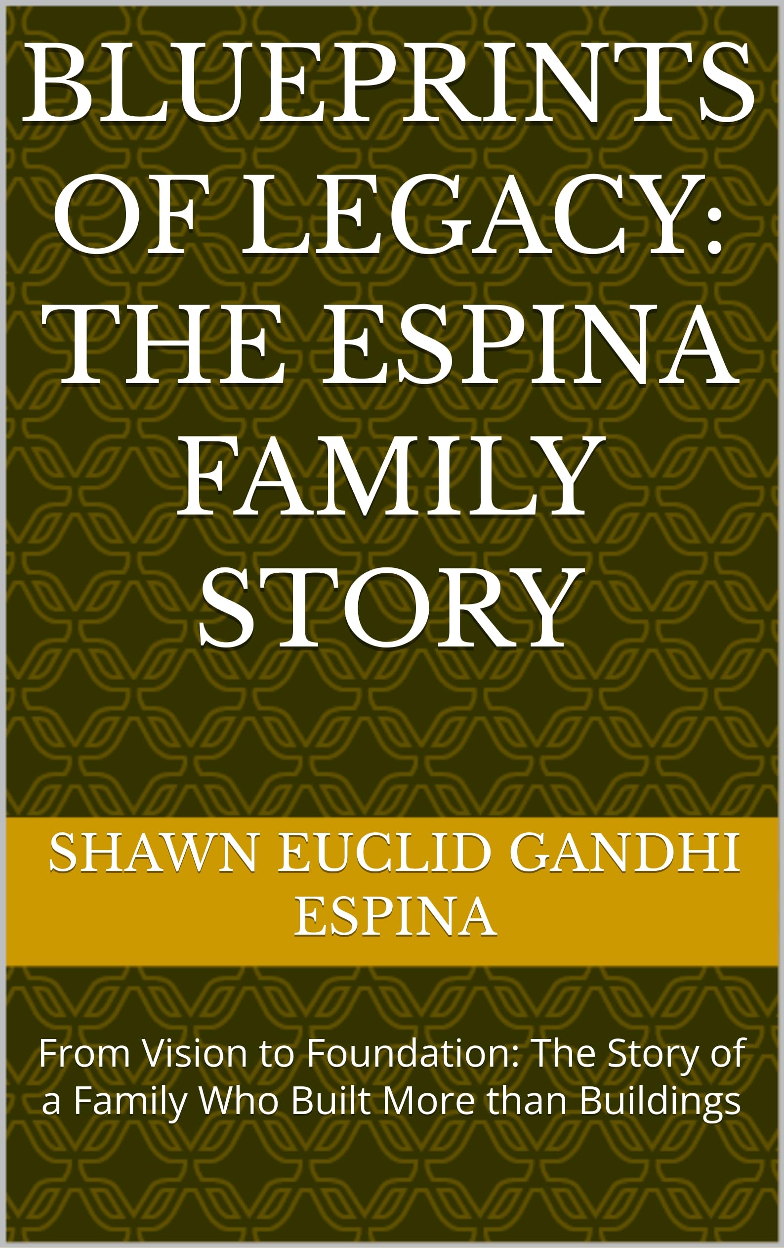 Espina Family Story roman biographique inspirant pour entrepreneurs et passionnés