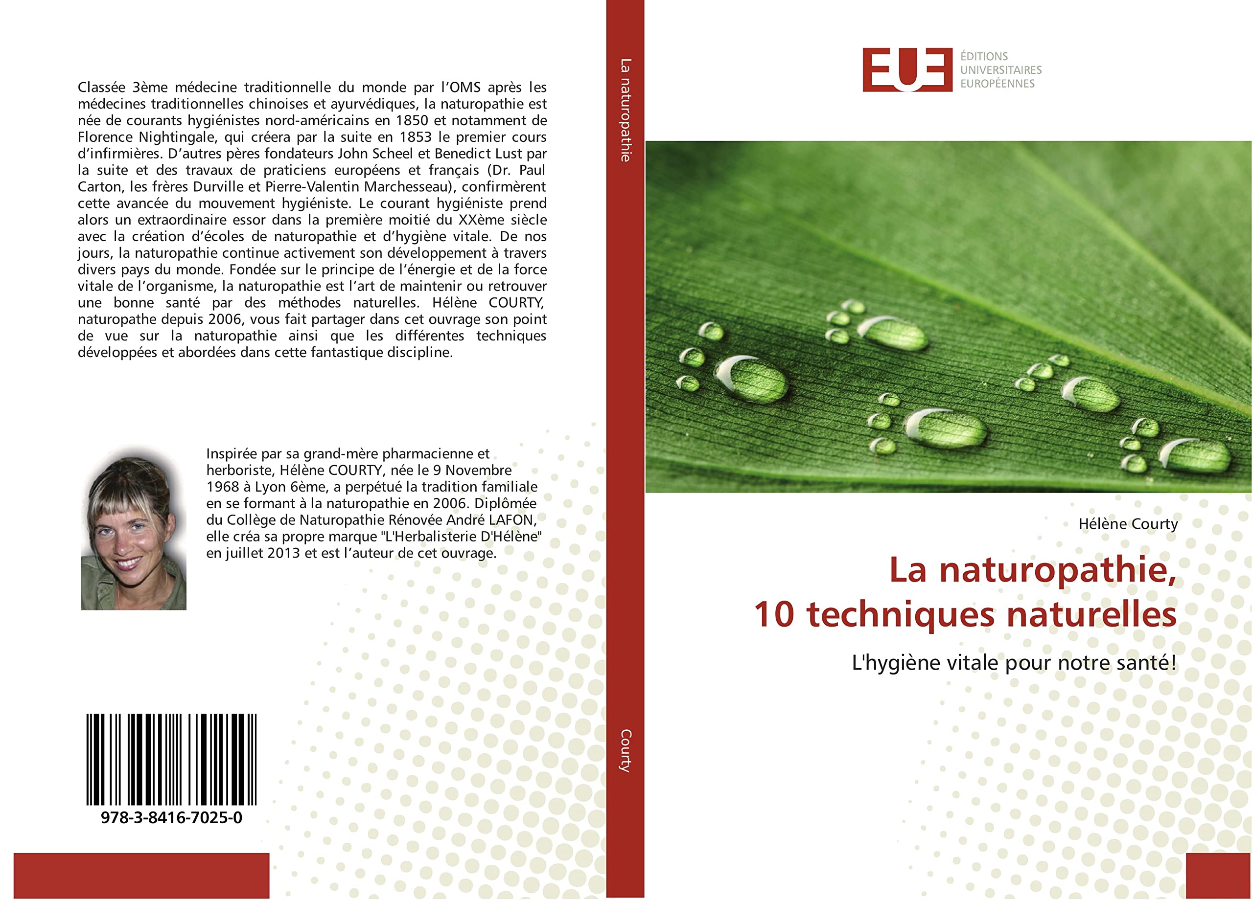 La naturopathie, 10 techniques naturelles: L'hygiène vitale pour notre santé!
