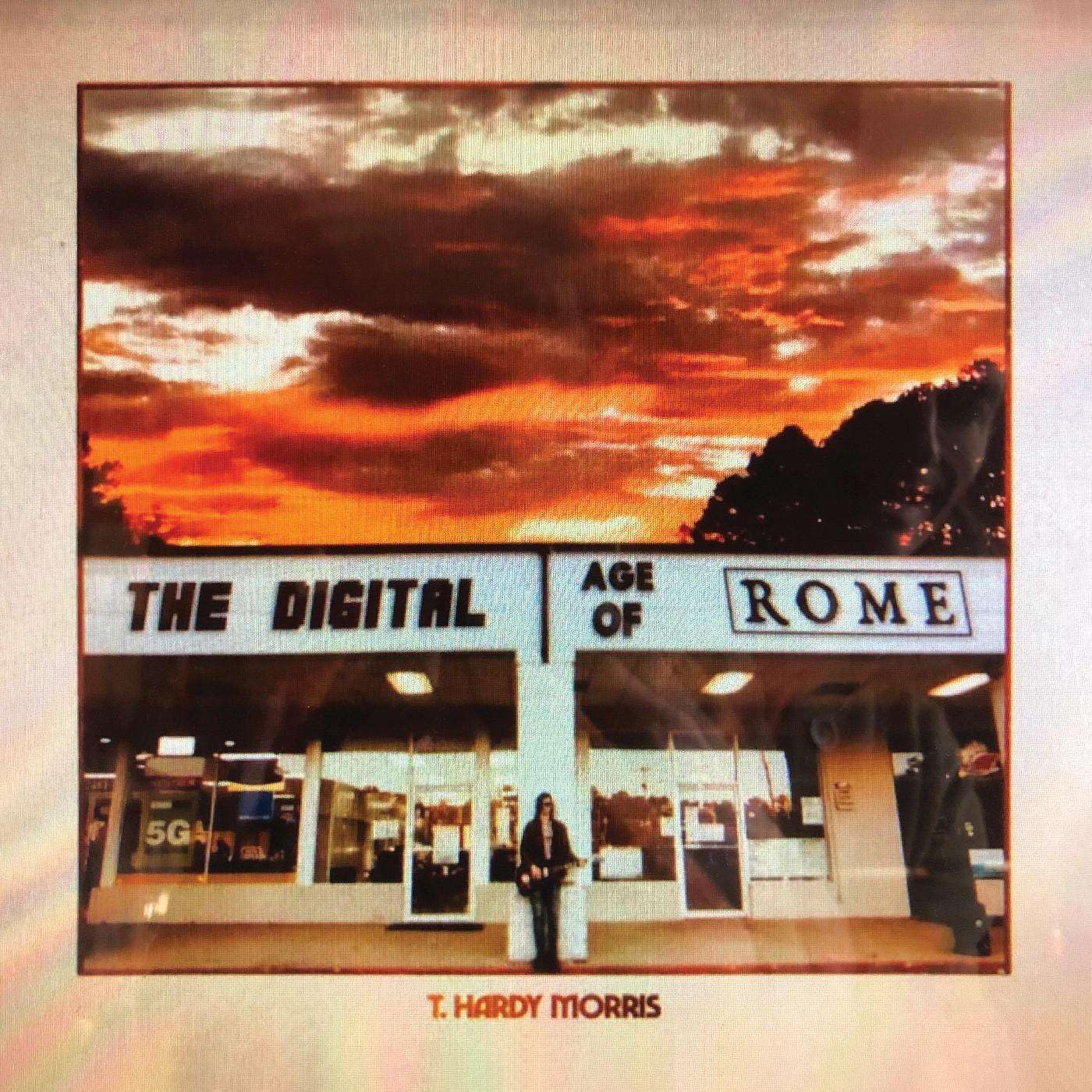 T. Hardy Morris The Digital Age Of Rome (coke Bottle Clear Vinyl) (indie Exclusi