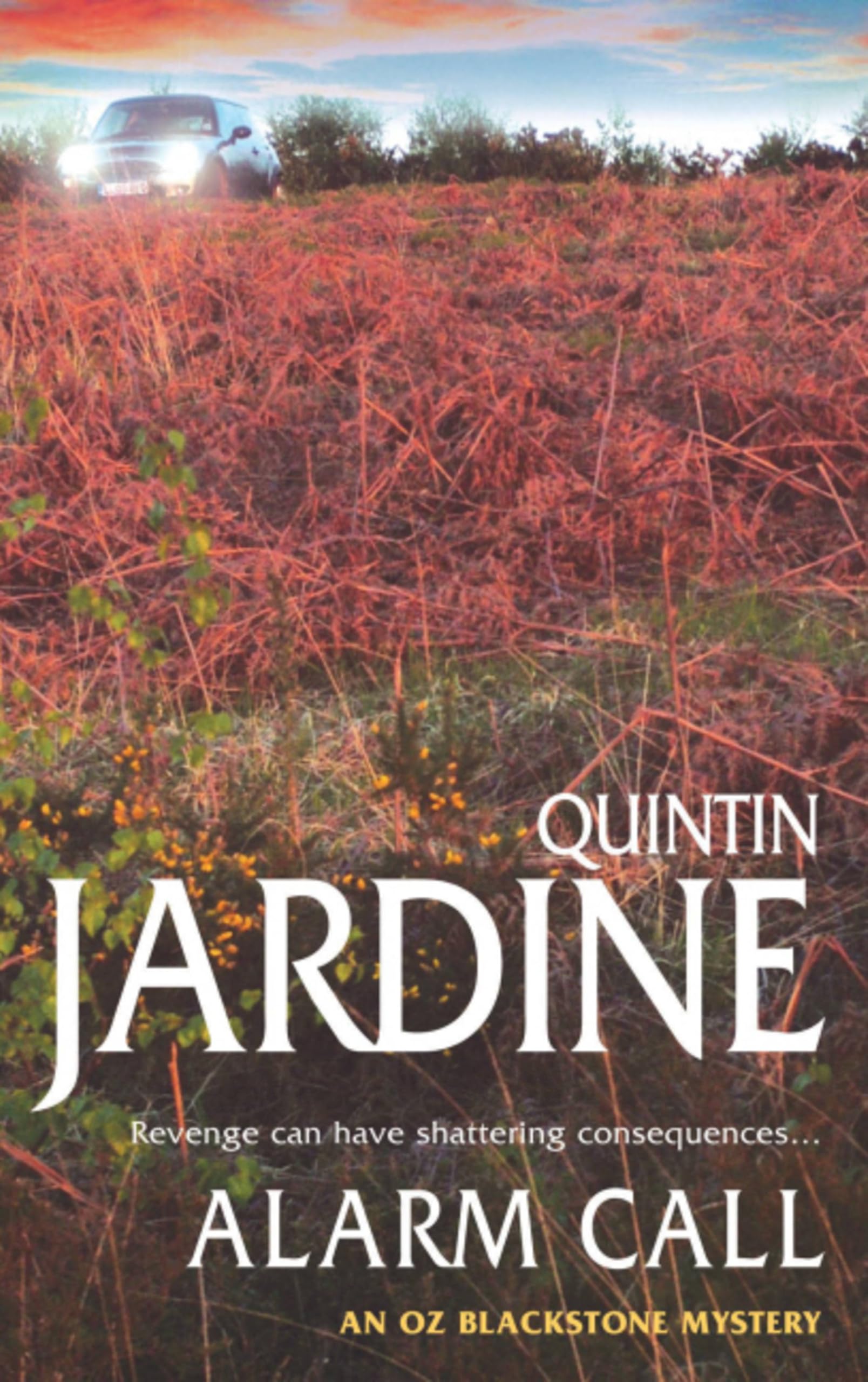 Alarm Call (Oz Blackstone series, Book 8): An u. Jardine.#+,.#+,.#+,.#+,.#+,.#