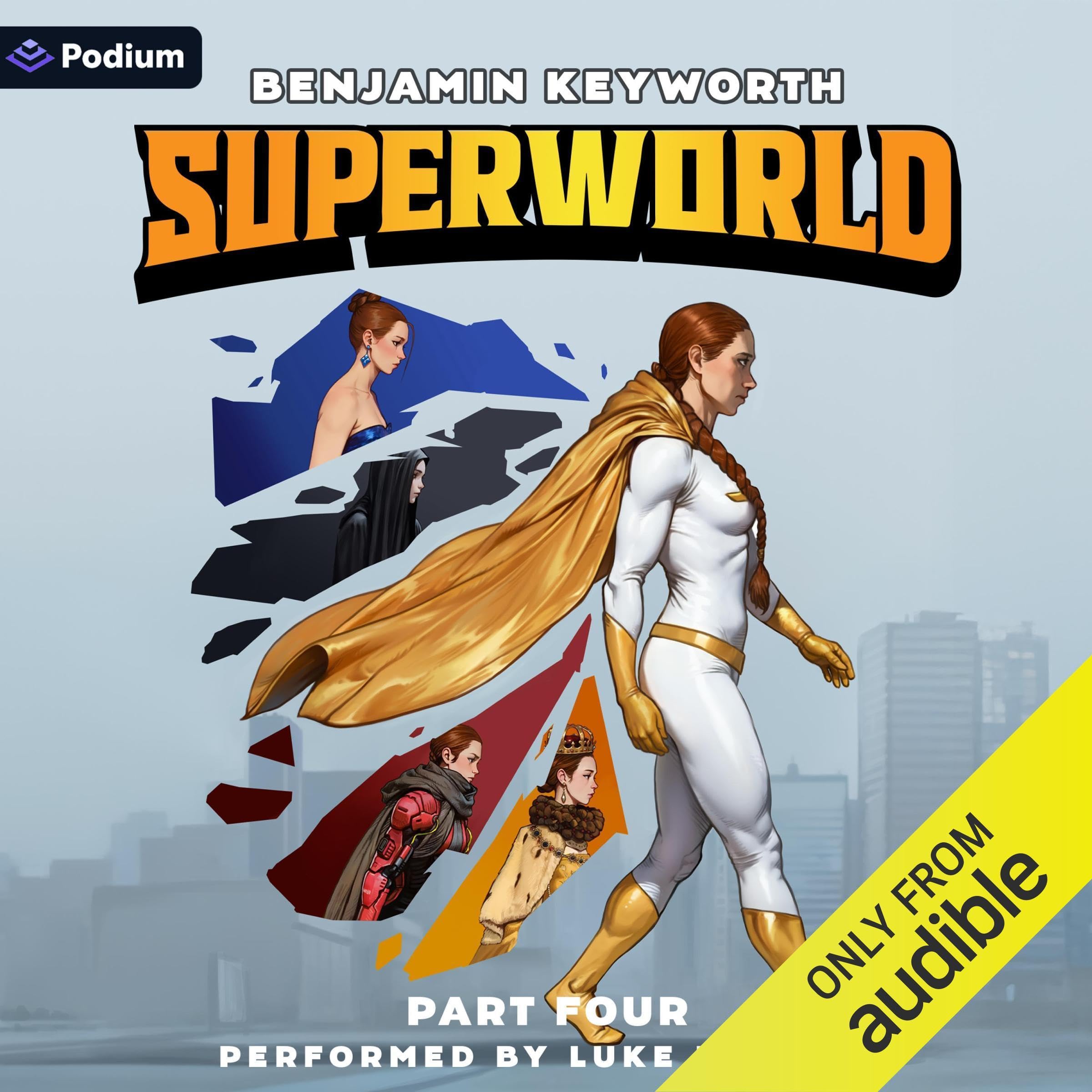 Superworld 4: An Alternate Reality Fantasy