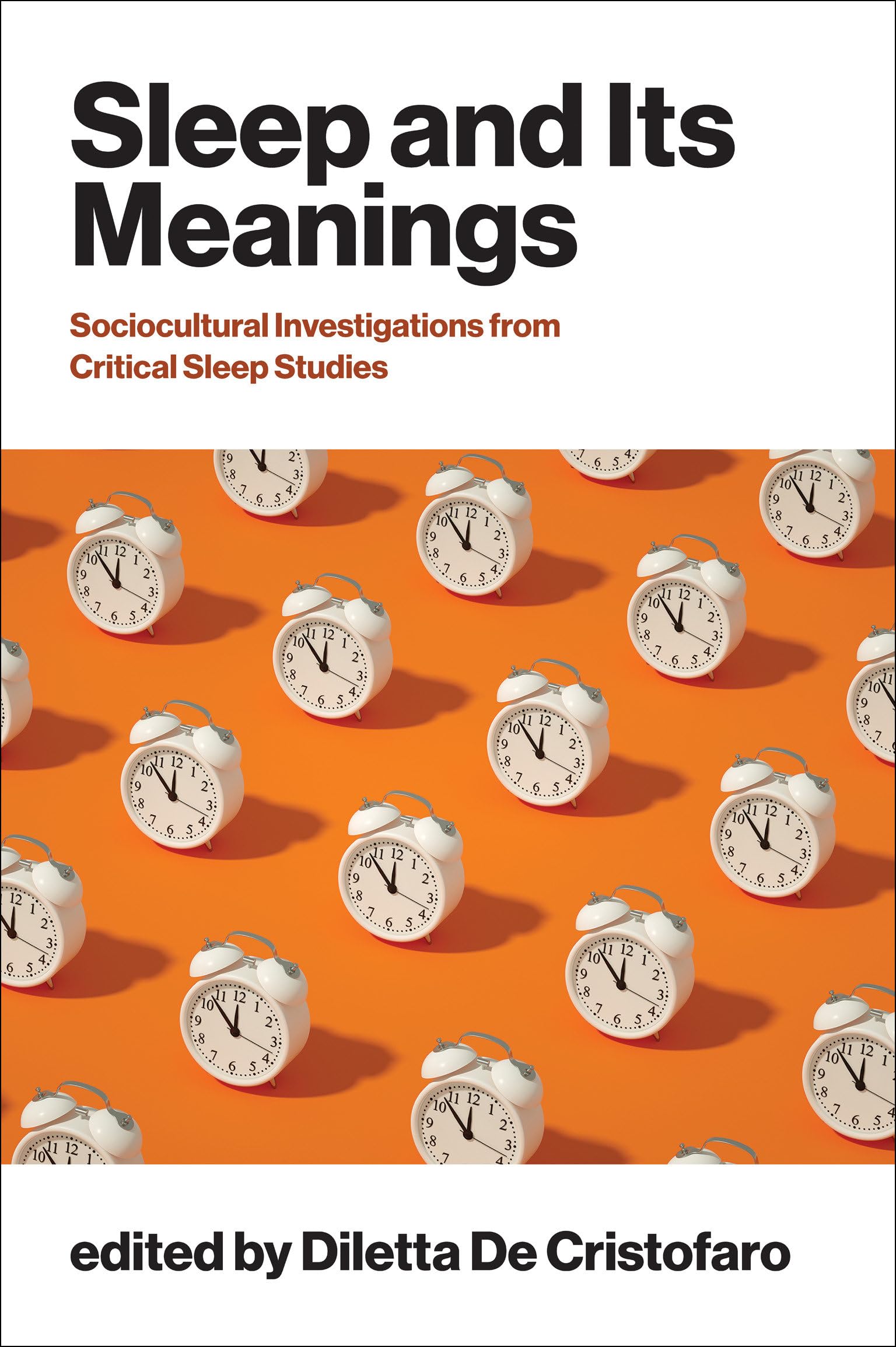 Sleep and Its Meanings by Diletta De Cristofaro (Paperback Book)