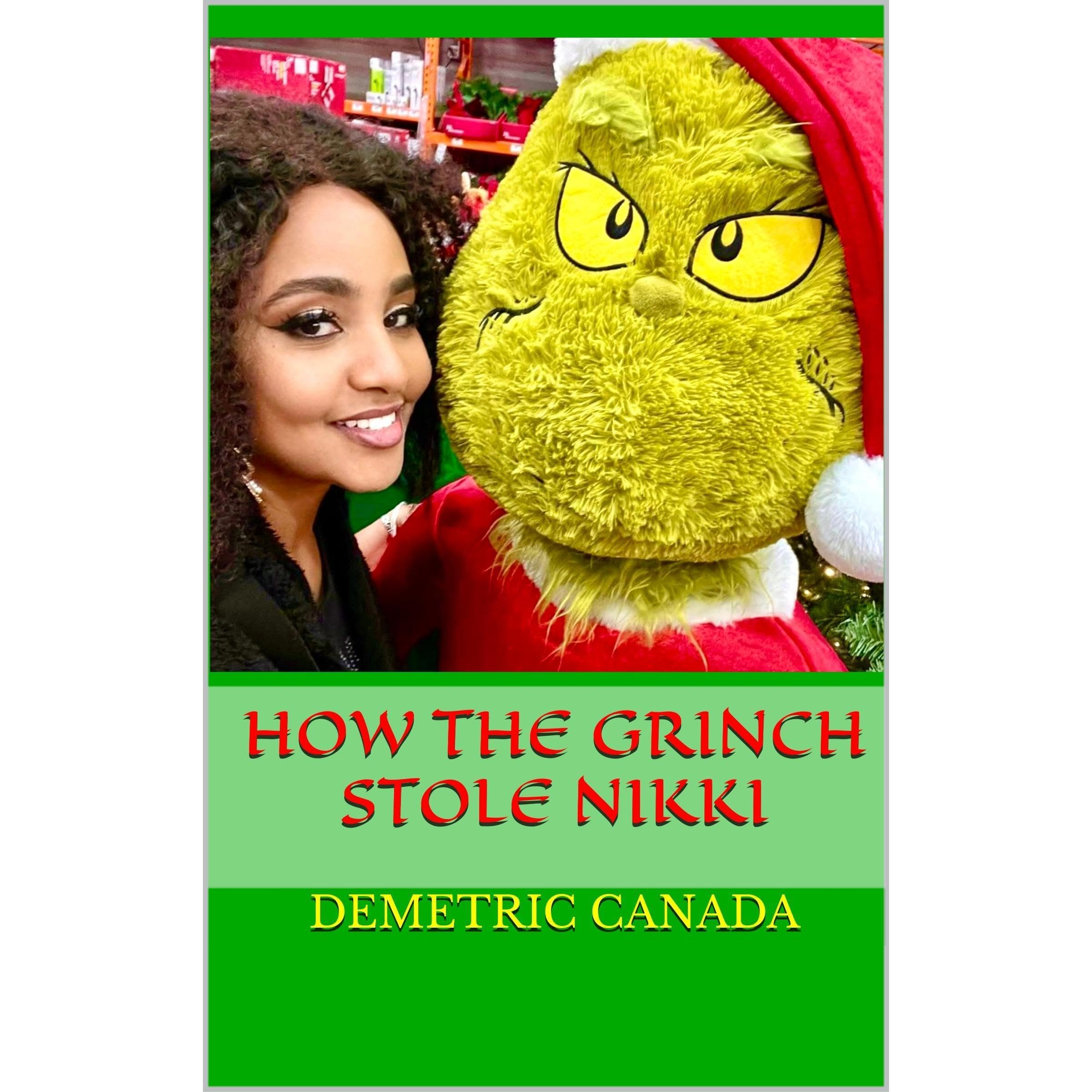 How the Grinch Stole Nikki
