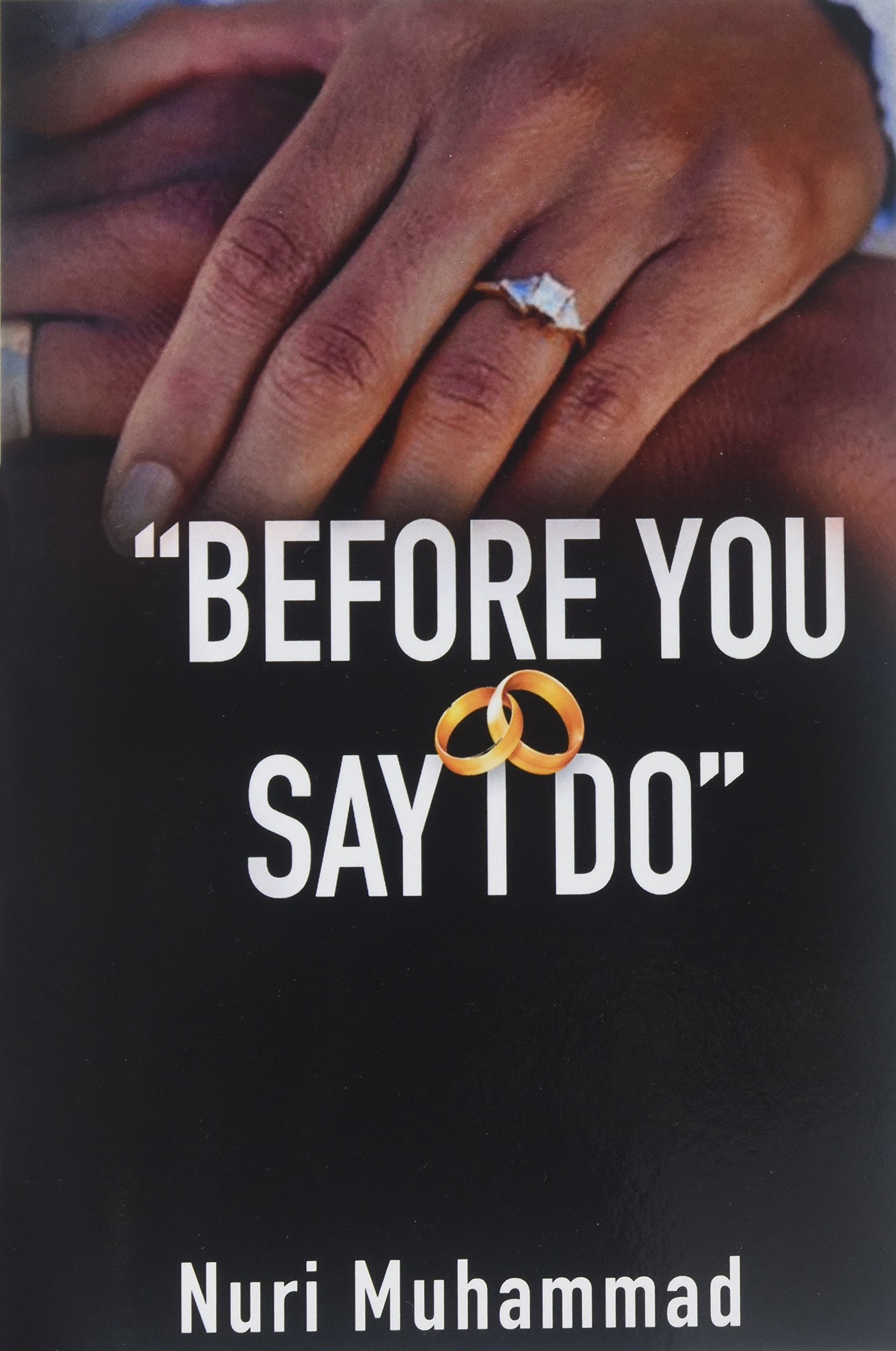 Before You Say I Do