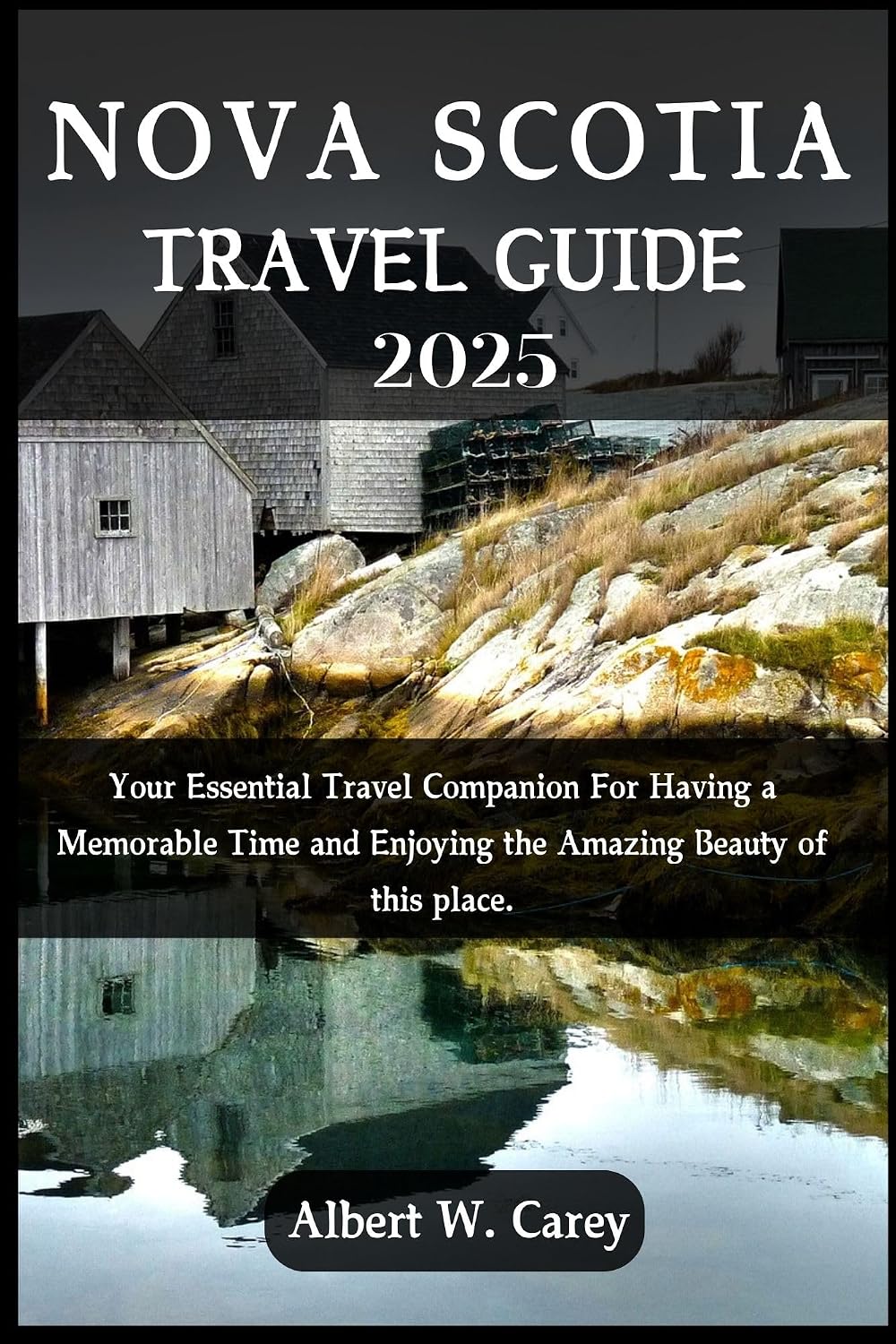 Amazon nova scotia travel guide 2025 your essential travel
