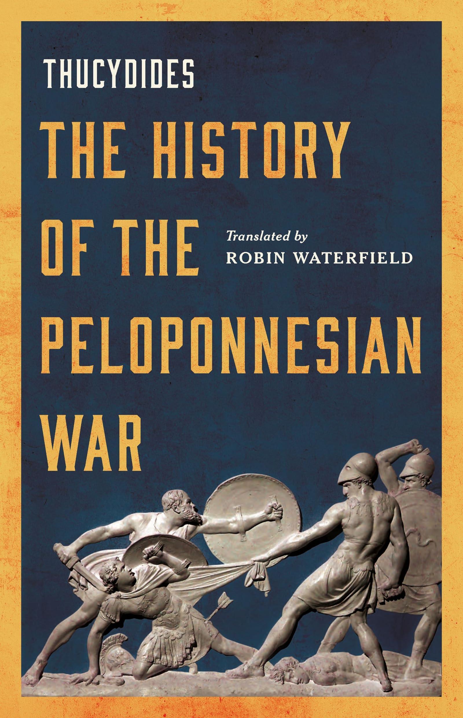 The History of the Peloponnesian War by Robin Waterfield Hardback