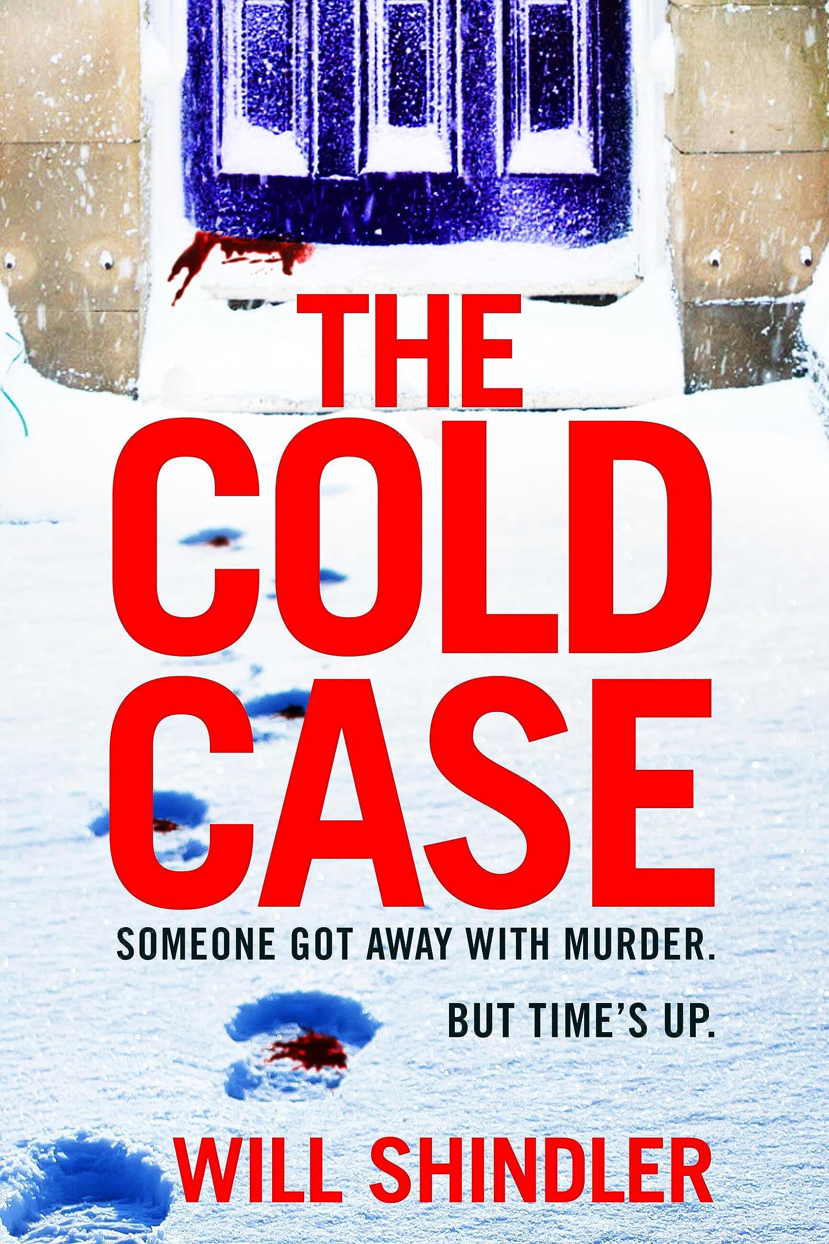 The Cold Case: A totally gripping crime thriller with  by Will Shindler HARDBACK